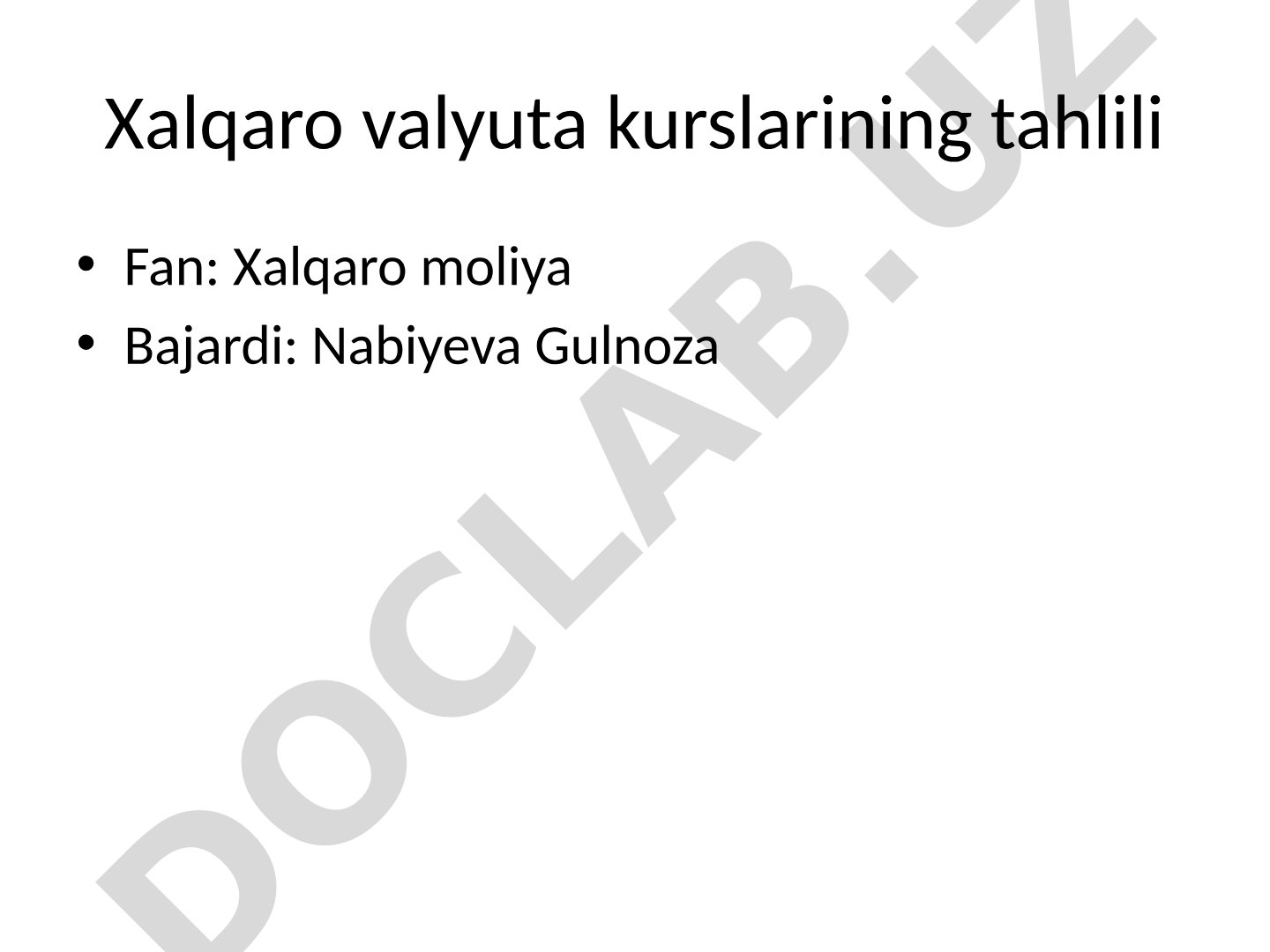 Xalqaro valyuta kurslarining tahlili
