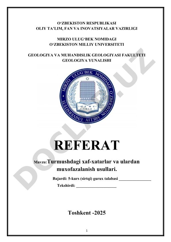 Turmushdagi xaf-xatarlar va ulardan muxofazalanish usullari