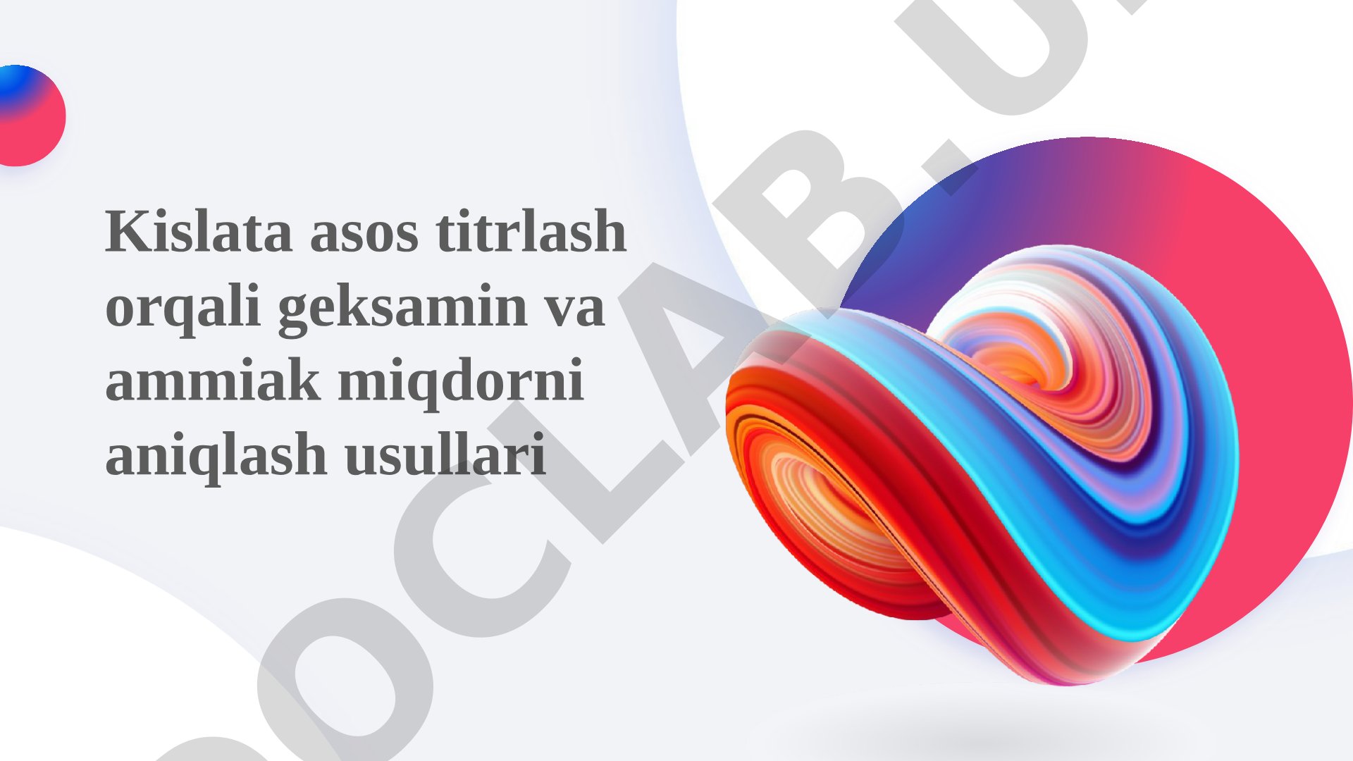 Kislata asos titrlash orqali geksamin va ammiak miqdorni aniqlash usullari