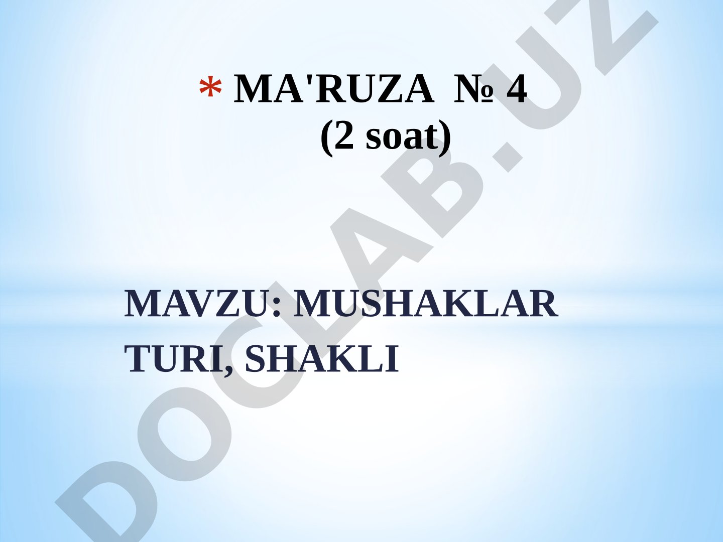 Mushaklar turi, shakli ma'ruza №4