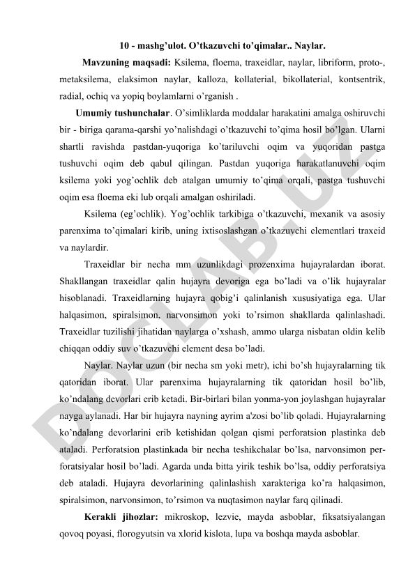 O'tkazuvchi to'qimalar: ksilema, floema, traxeidlar va naylar