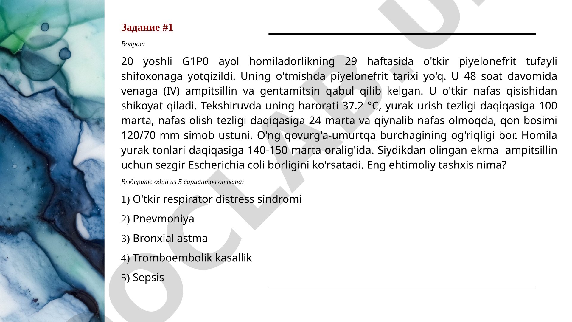 Homiladorlikda o'tkir piyelonefrit va nafas qisishi