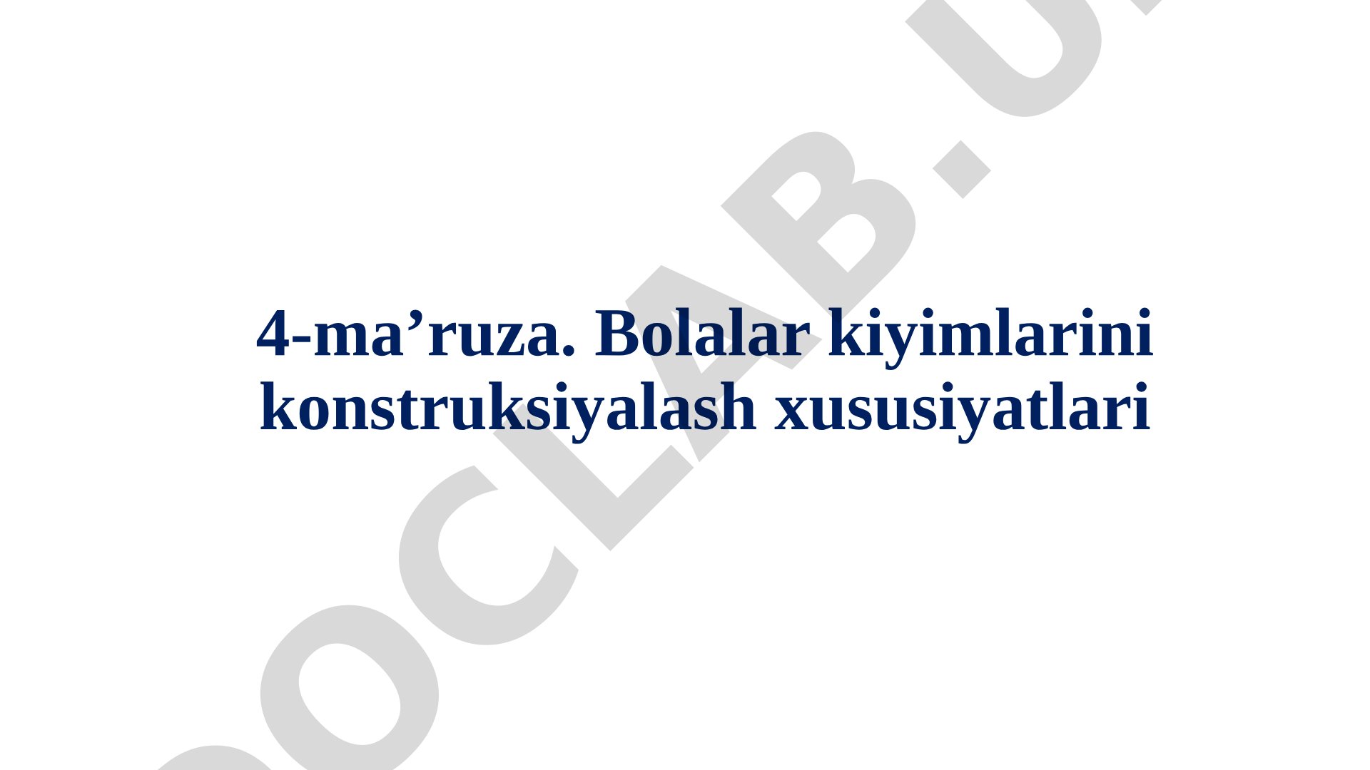 Bolalar kiyimlarini konstruksiyalash xususiyatlari
