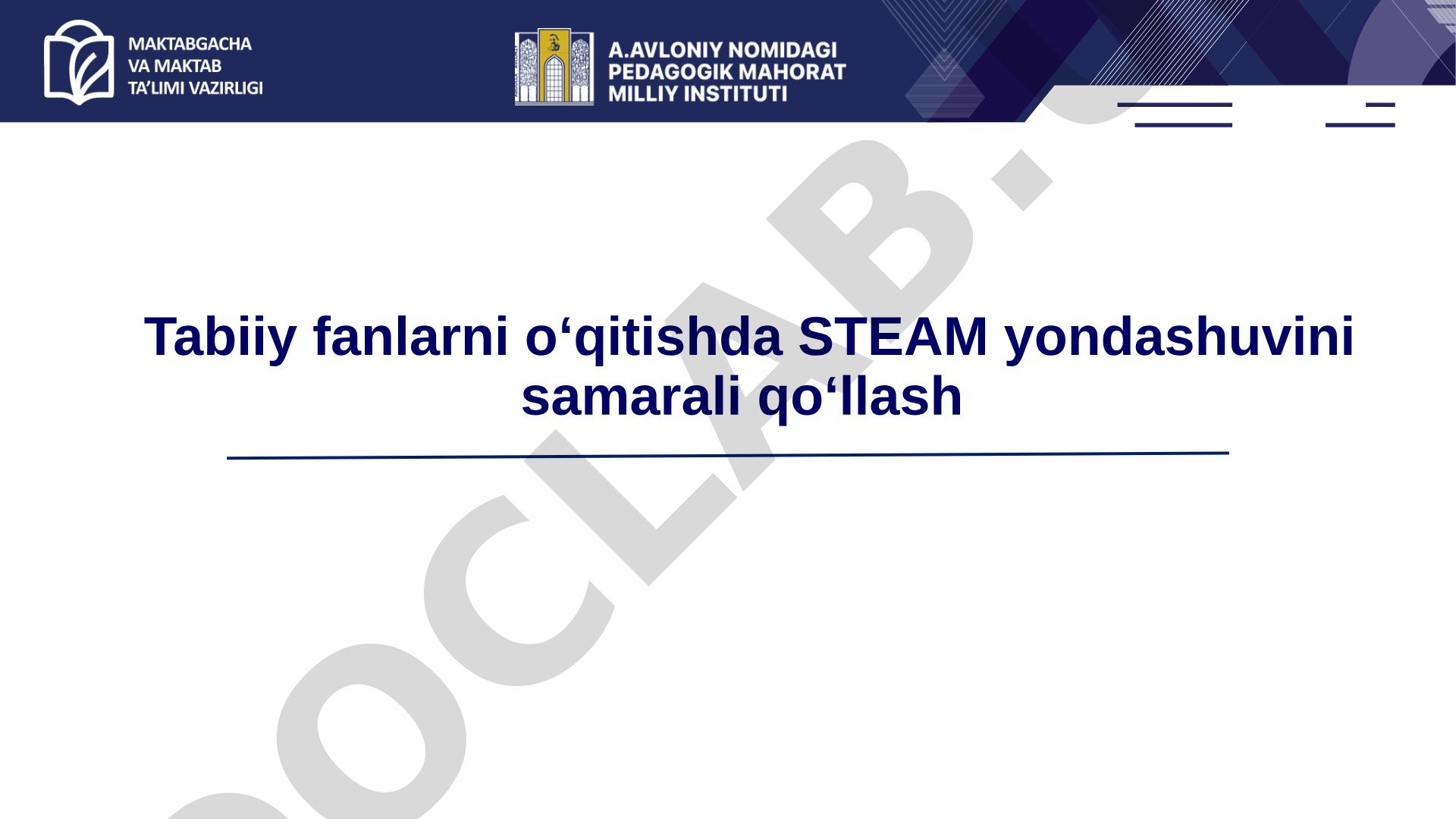 Tabiiy fanlarni o‘qitishda STEAM yondashuvini samarali qo‘llash
