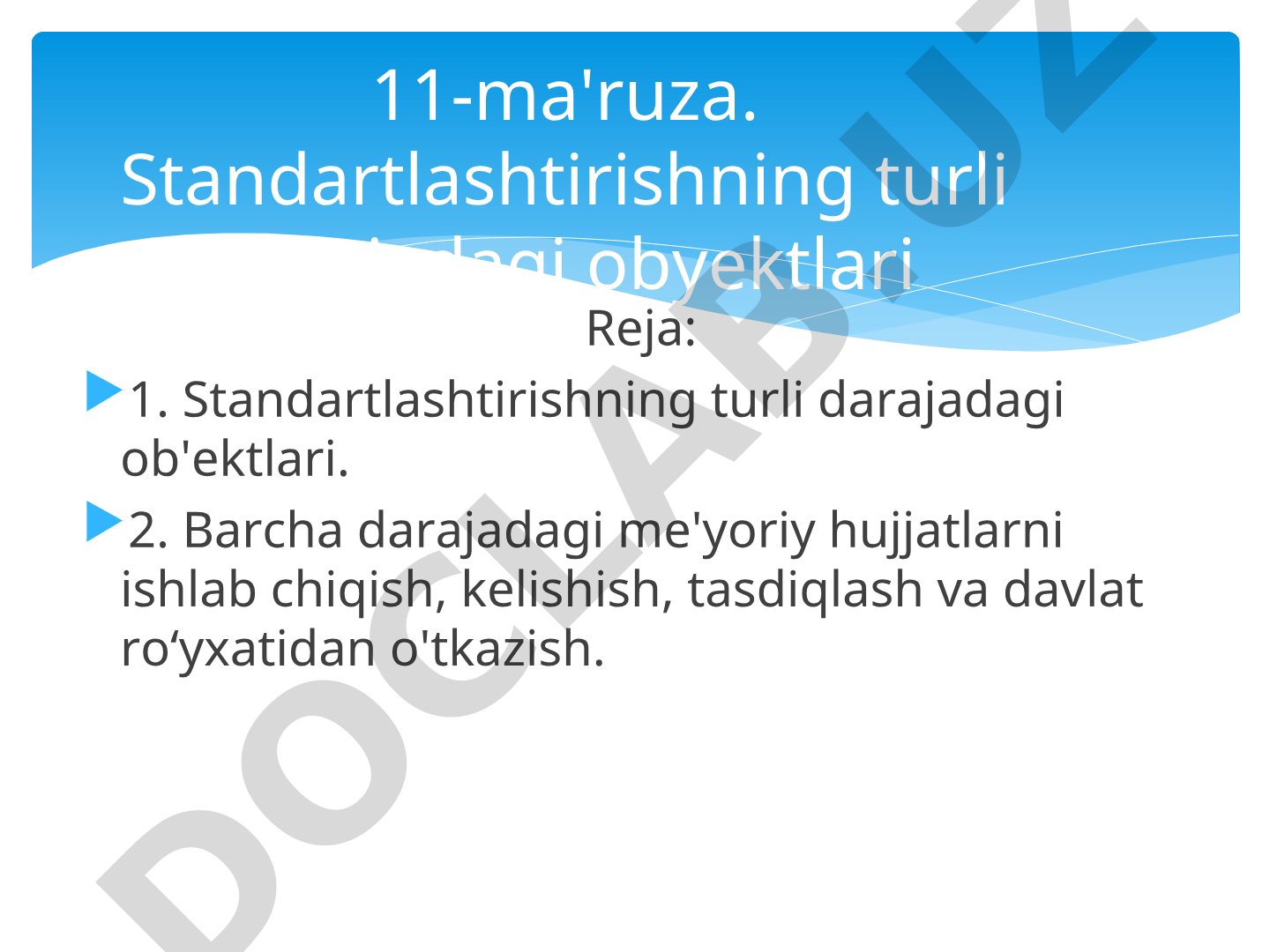 Standartlashtirishning turli darajadagi obyektlari