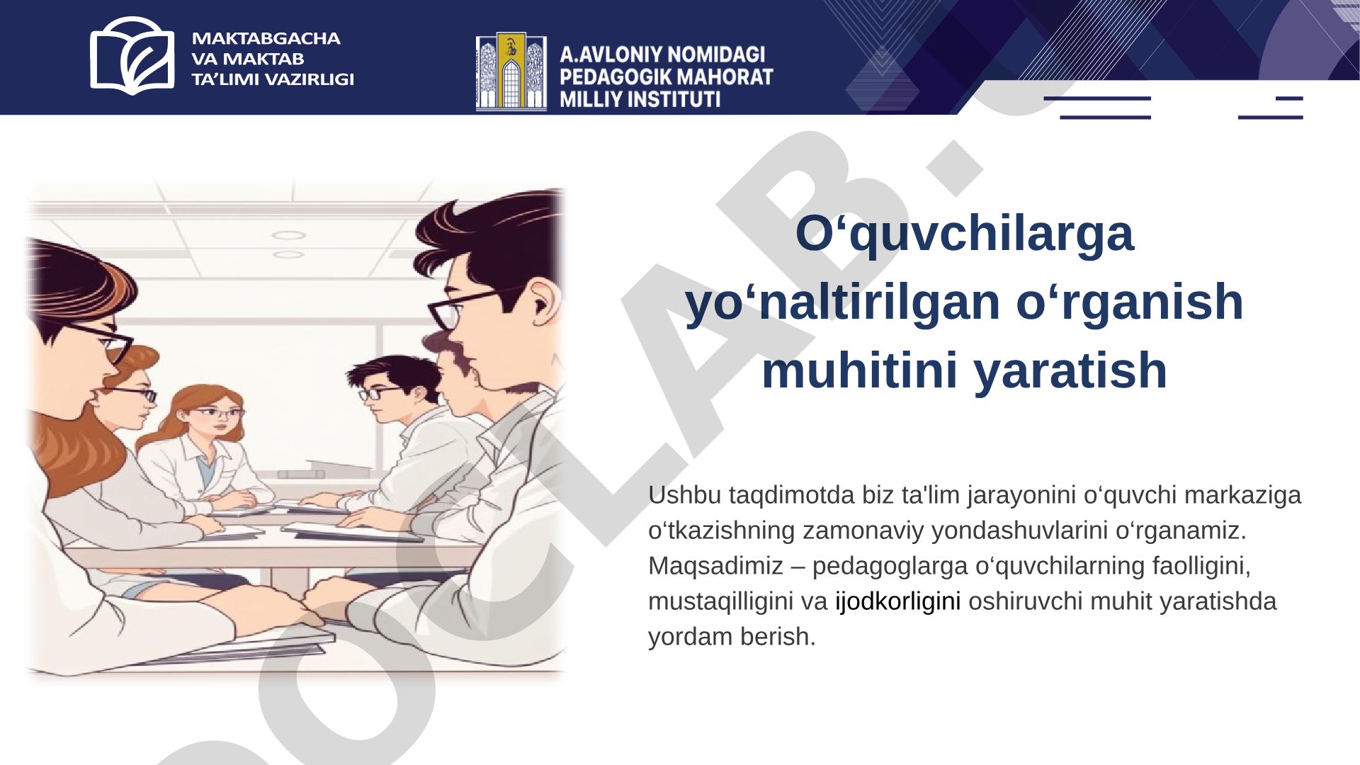 O‘quvchilarga yo‘naltirilgan o‘rganish muhitini yaratish