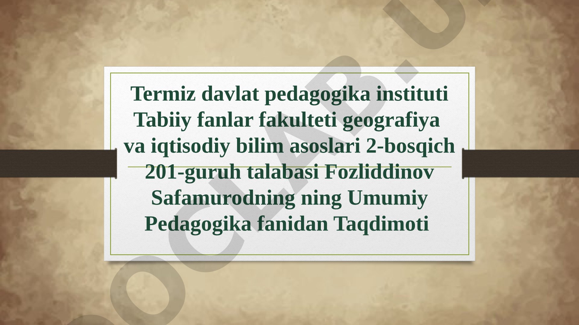 Imom al-Buxoriyning pedagogik g‘oyalari