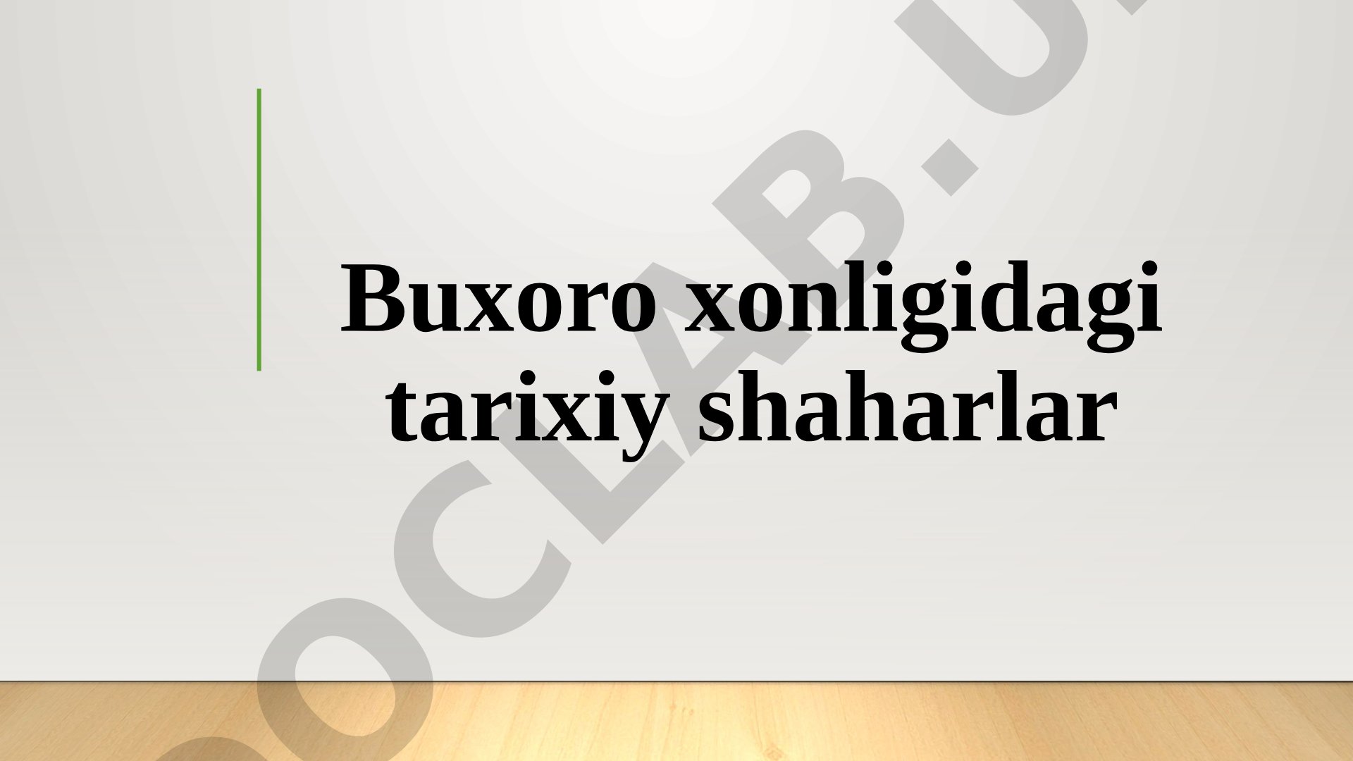 Buxoro xonligidagi tarixiy shaharlar Buxoroi Sharifning vujudga kelishi