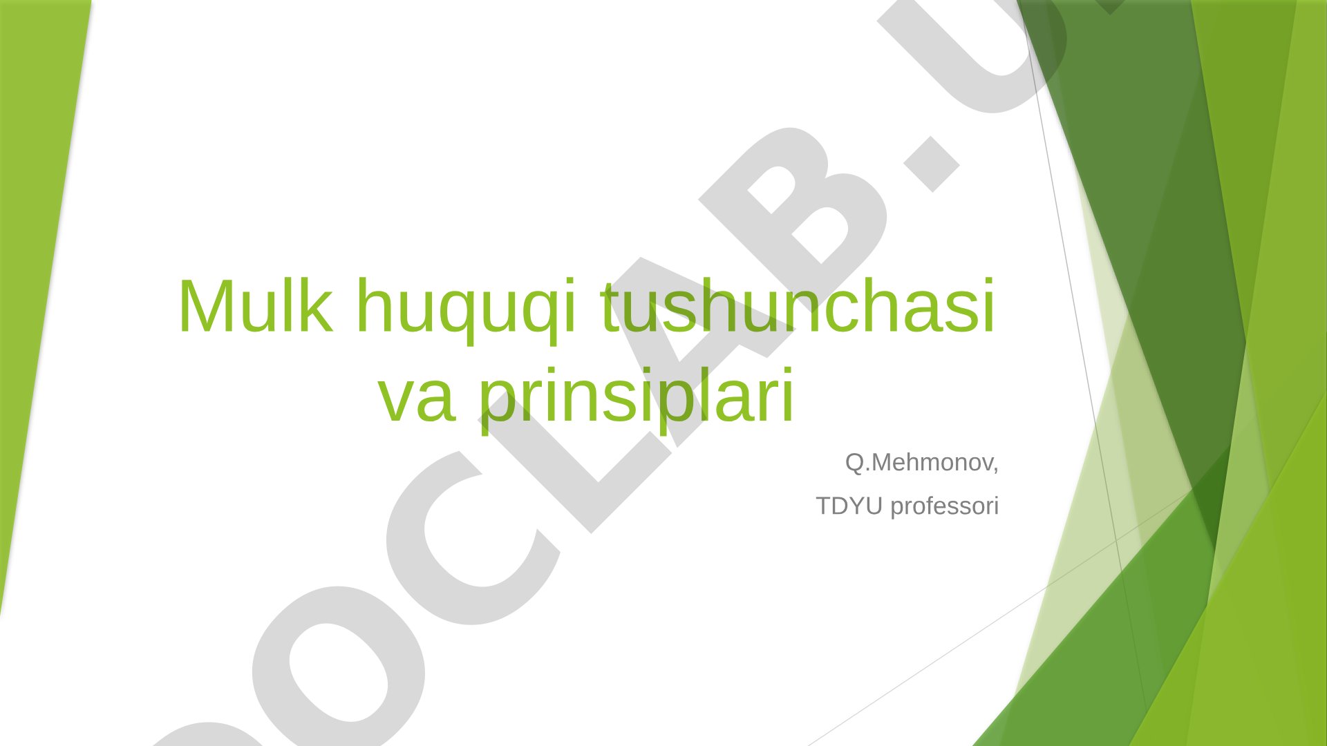 Mulk huquqi tushunchasi va prinsiplari