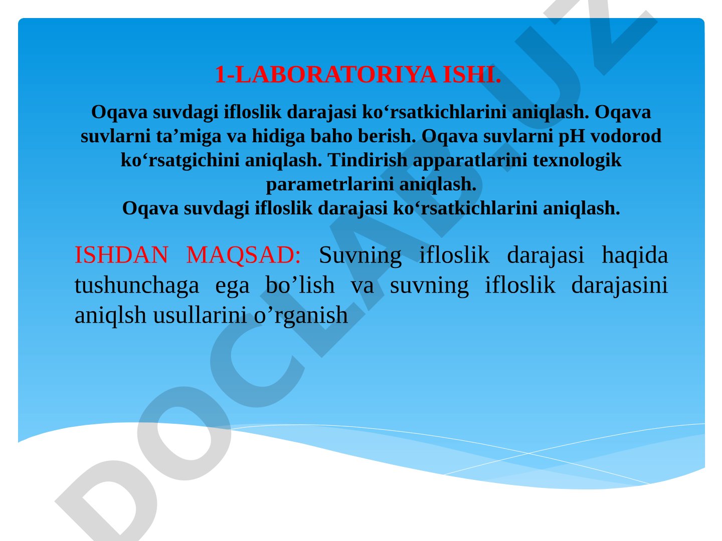 1-Laboratoriya ishi: Oqava suvdagi ifloslik darajasi ko'rsatkichlarini aniqlash