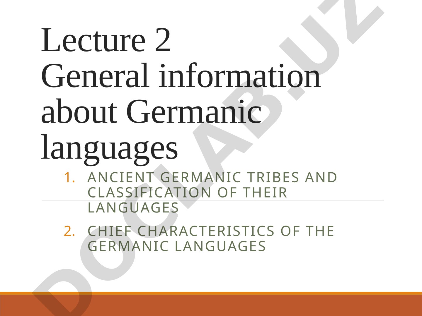 Lecture 2 General information about Germanic languages