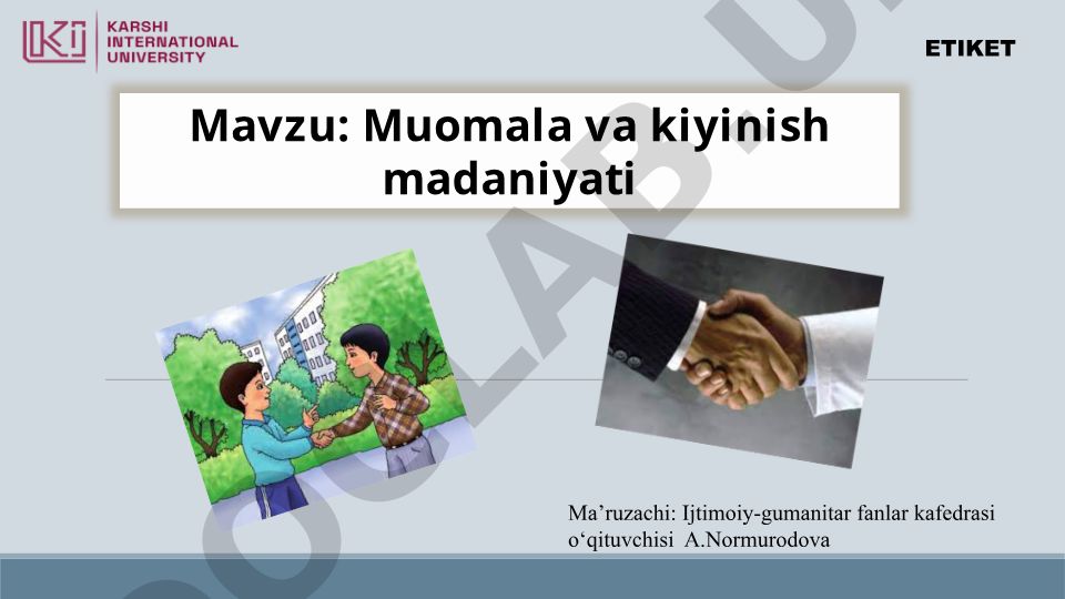 Muomala va kiyinish madaniyati ETIKET