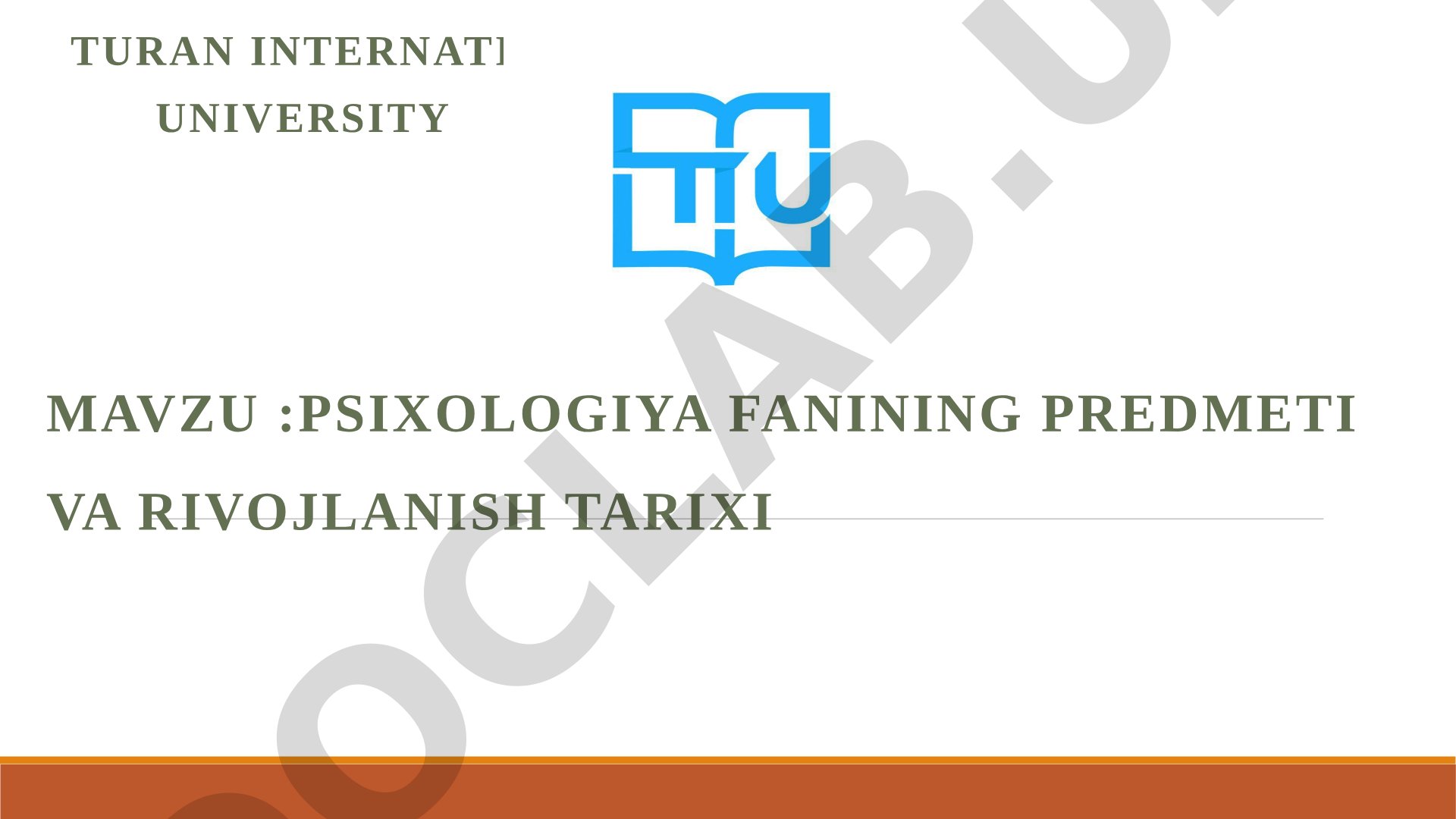 Psixologiya fanining predmeti va rivojlanish tarixi
