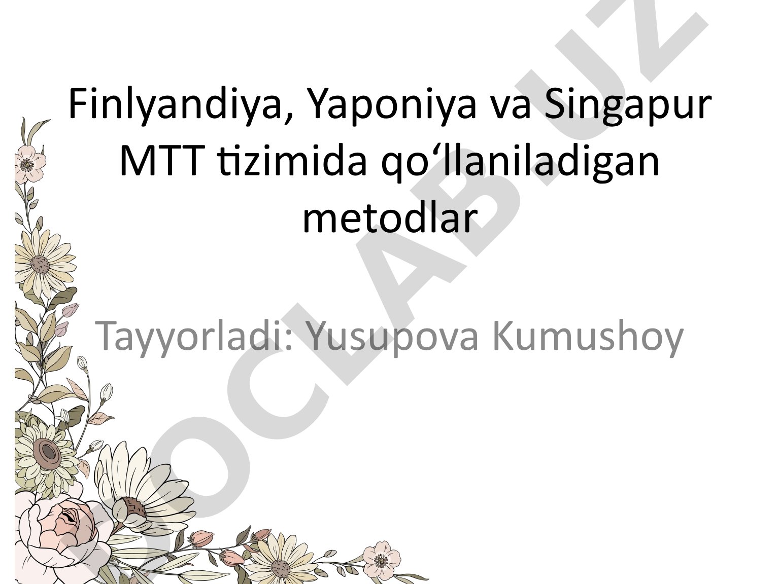 Finlyandiya, Yaponiya va Singapur MTT tizimida qo‘llaniladigan metodlar