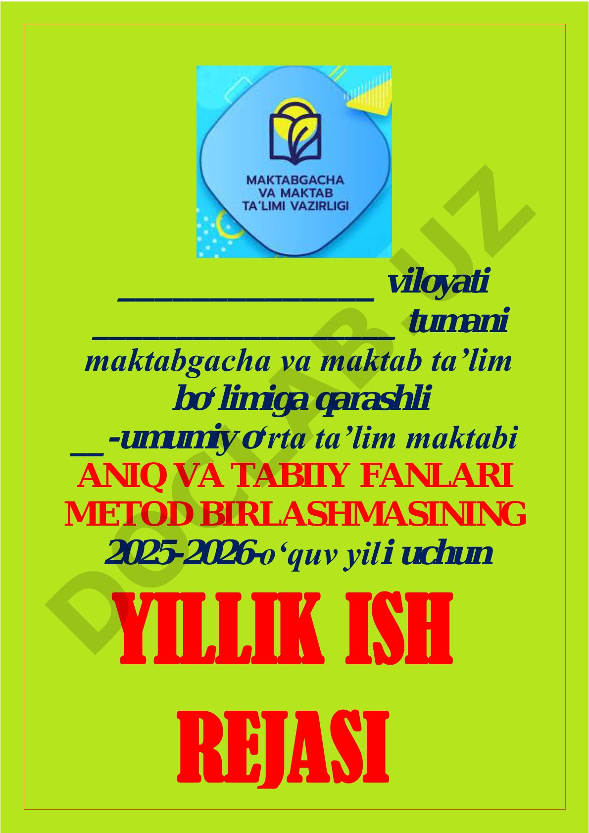 Aniq va tabiiy fanlar metod birlashmasining 2025-2026-o‘quv yili uchun yillik ish rejasi