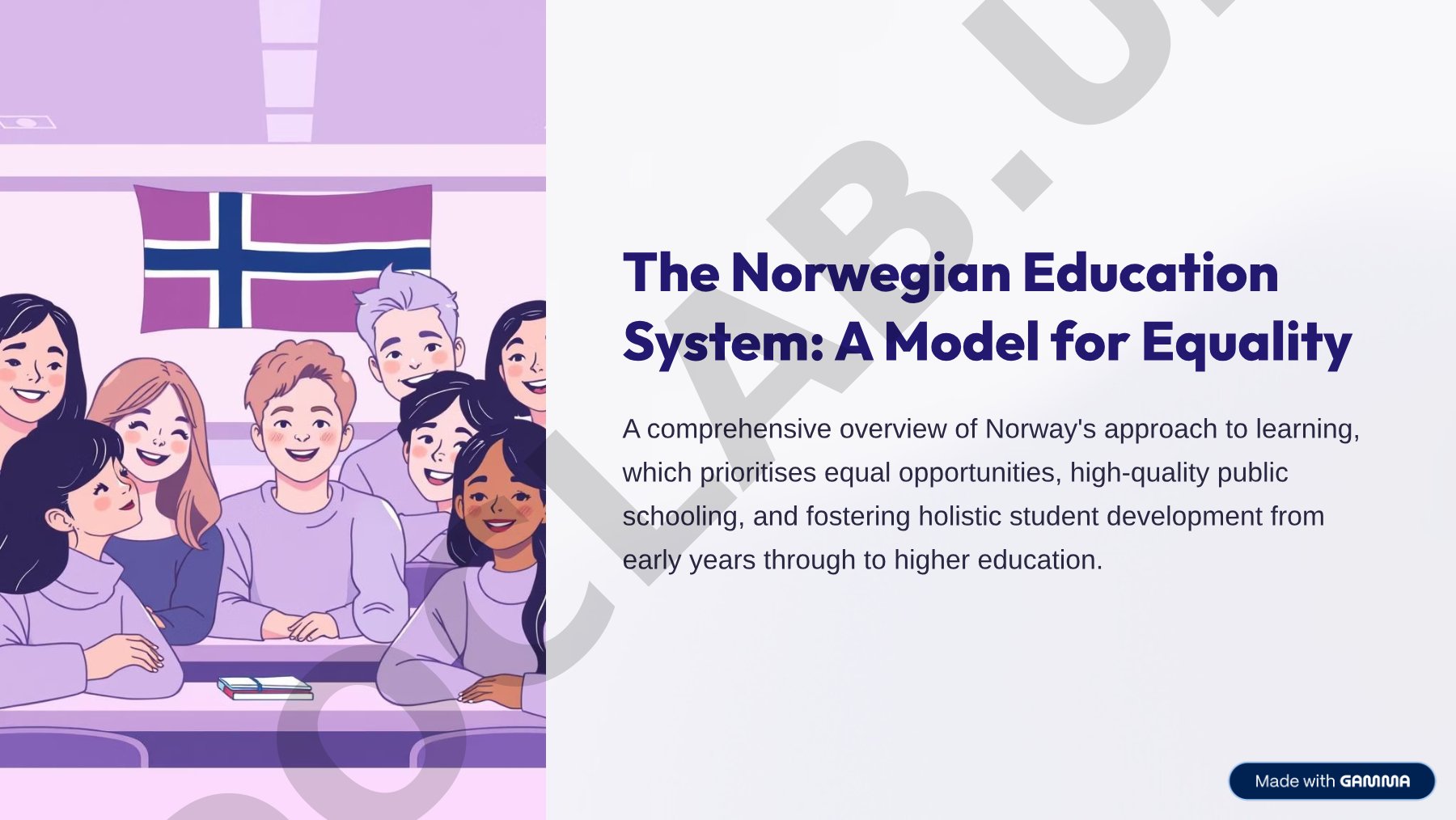 The Norwegian Education System: A Model for Equality
