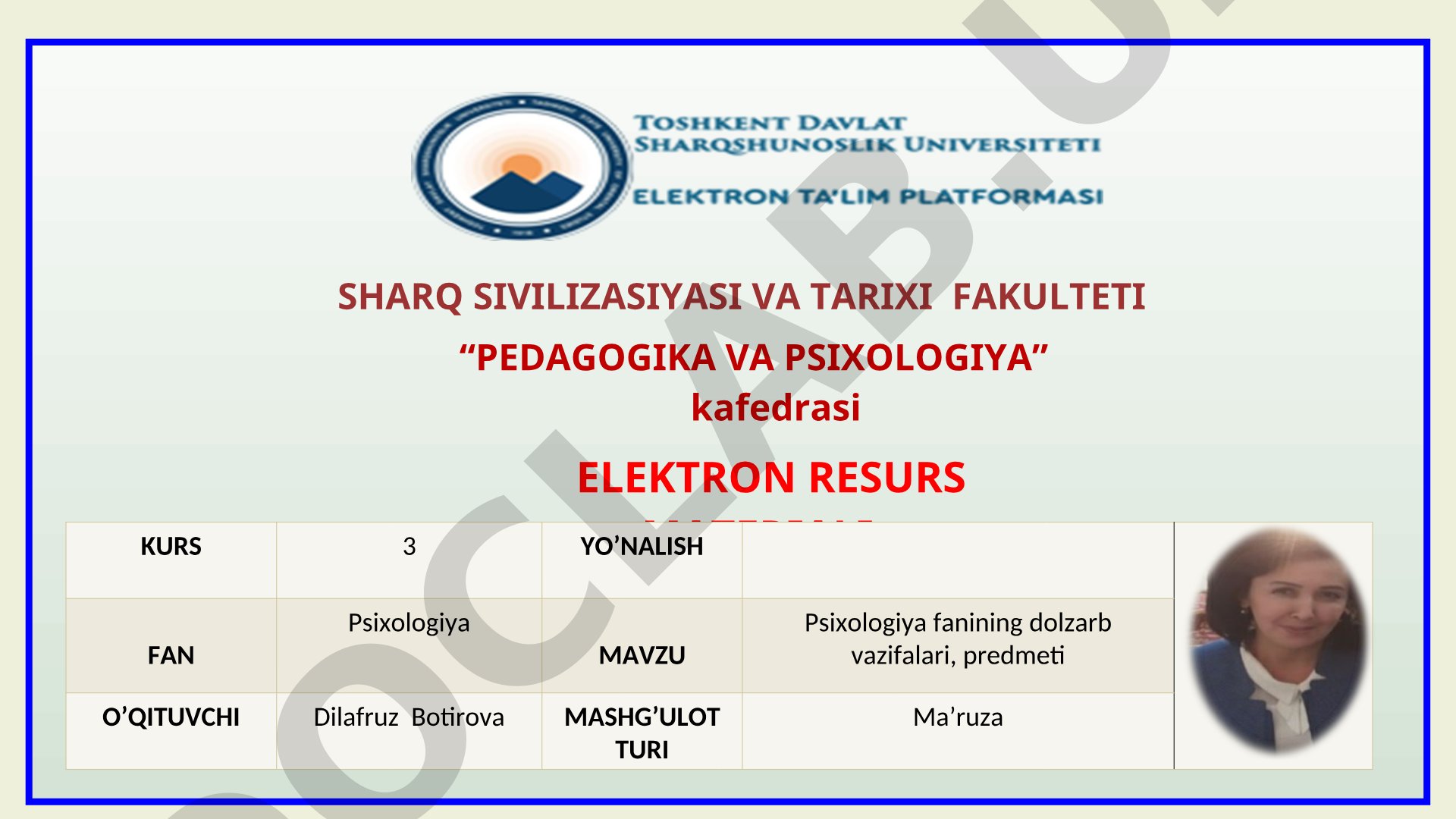 Psixologiya fanining dolzarb vazifalari, predmeti