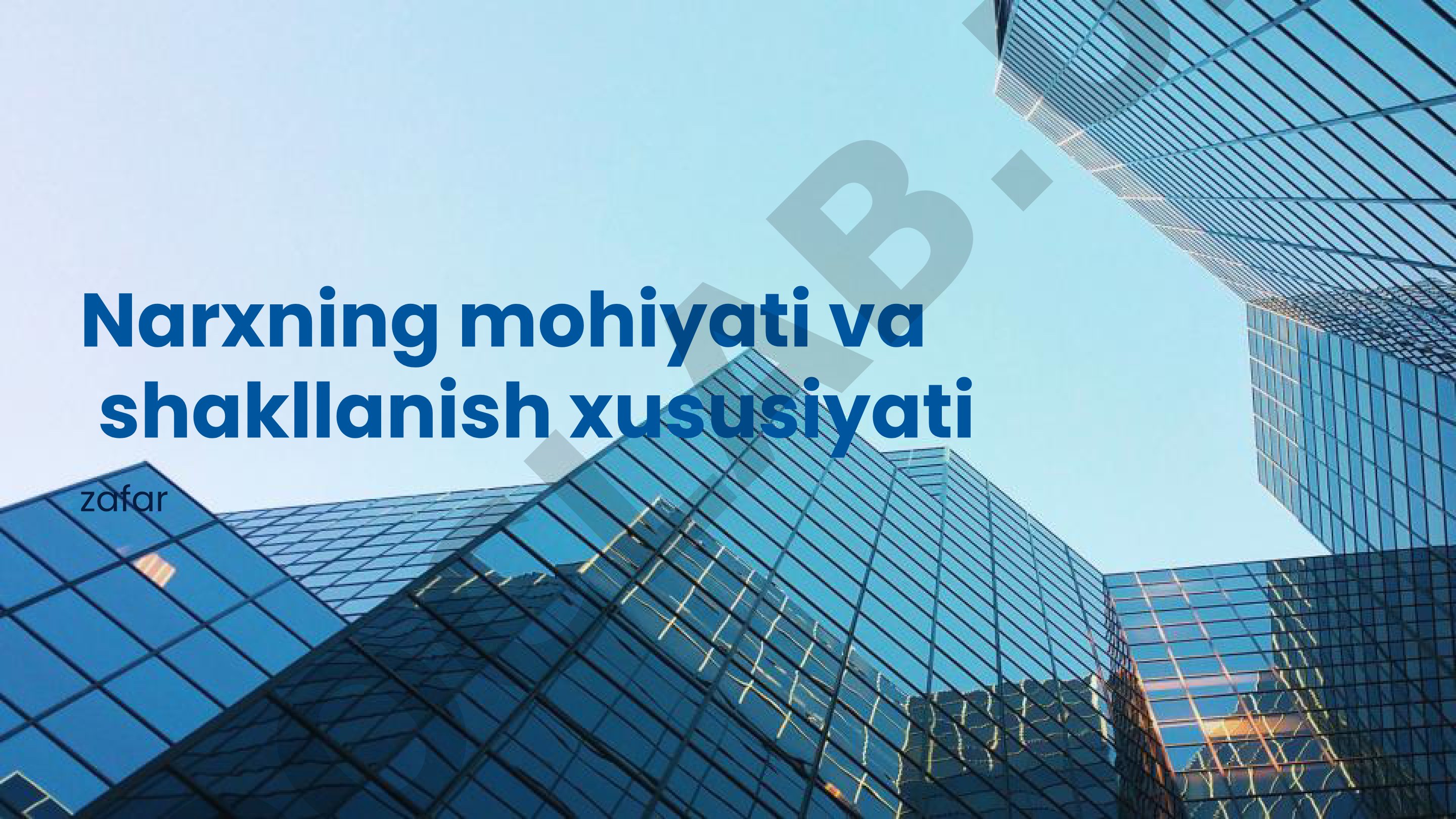 Narxning mohiyati va shakllanish xususiyati