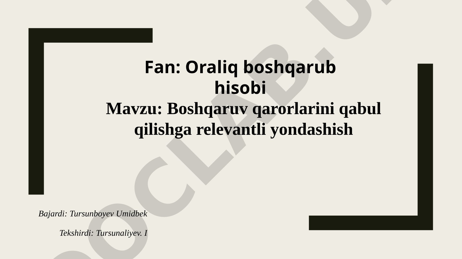Boshqaruv qarorlarini qabul qilishga relevantli yondashish