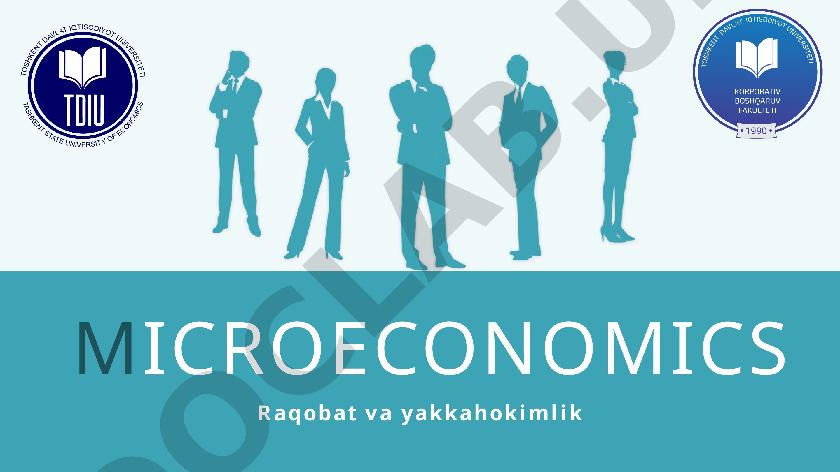 Mikroiqtisodiyotda raqobat va yakkahokimlik