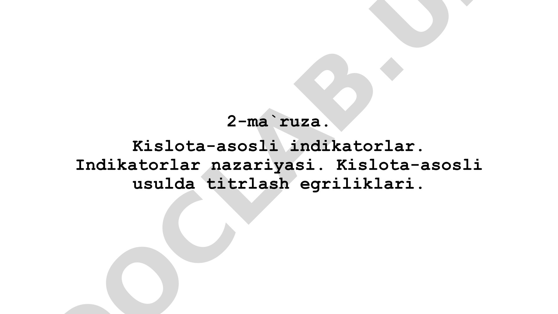 Kislota-asosli indikatorlar va titrlash egriliklari