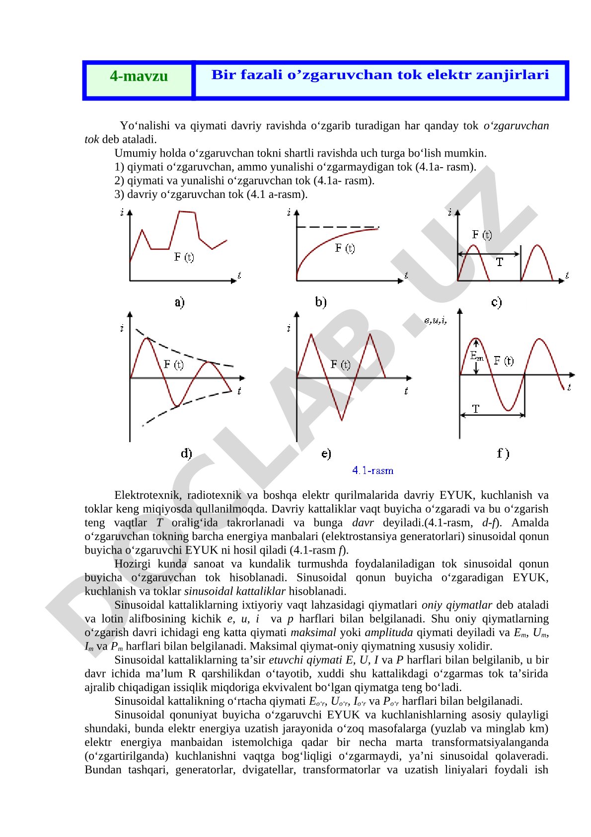 O'zgaruvchan tok tushunchasi, turlari va sinusoidal kattaliklar haqida