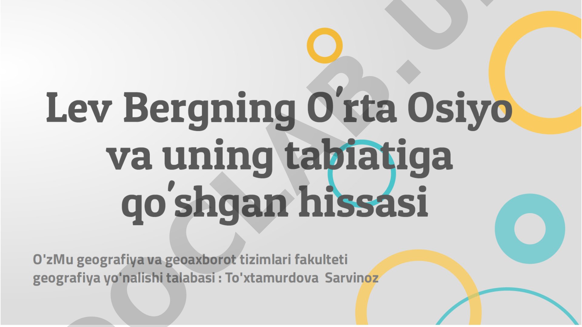 Lev Bergning O'rta Osiyo va uning tabiatiga qo'shgan hissasi