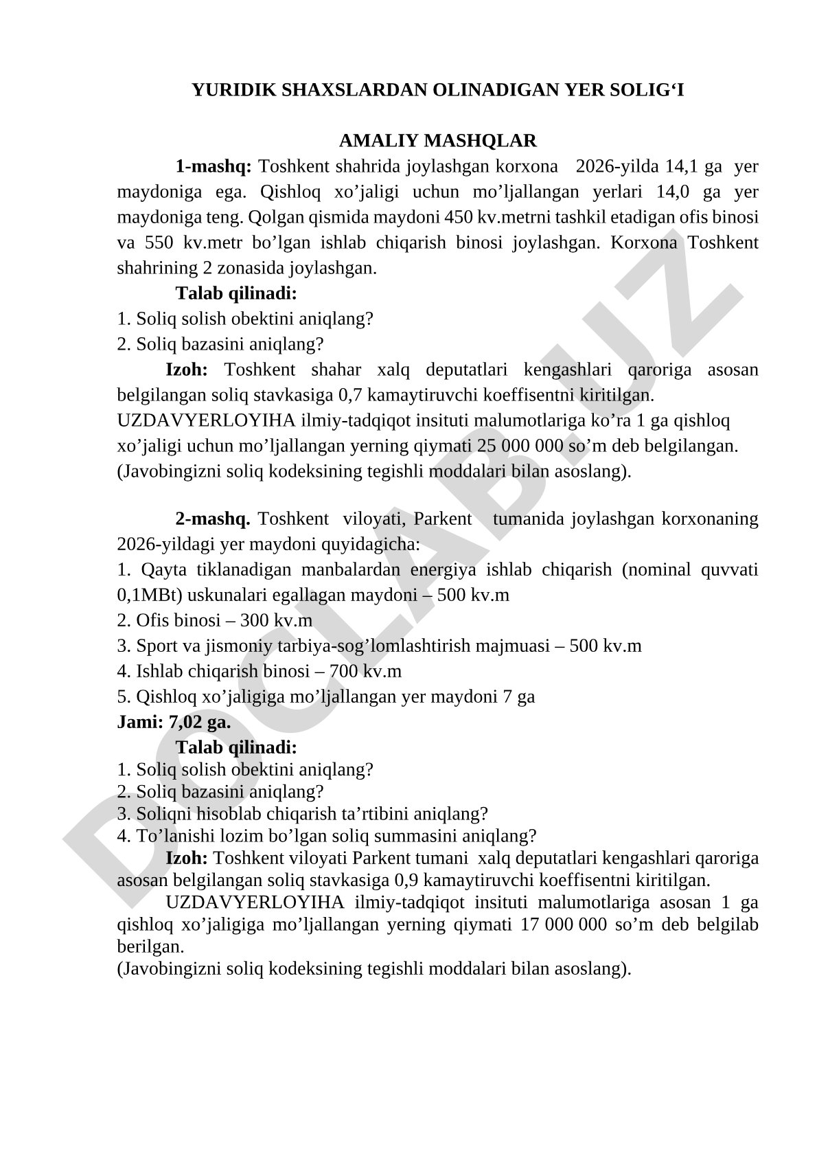 Yuridik shaxslardan olinadigan yer solig‘i amaliy mashqlar
