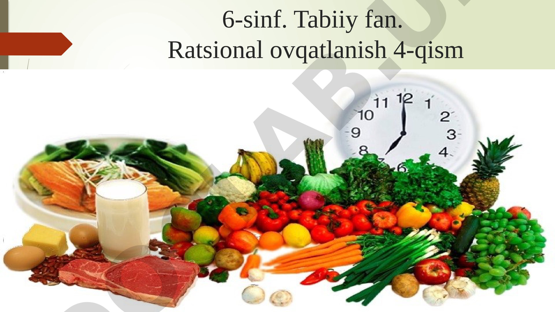 Ratsional ovqatlanish 4-qism