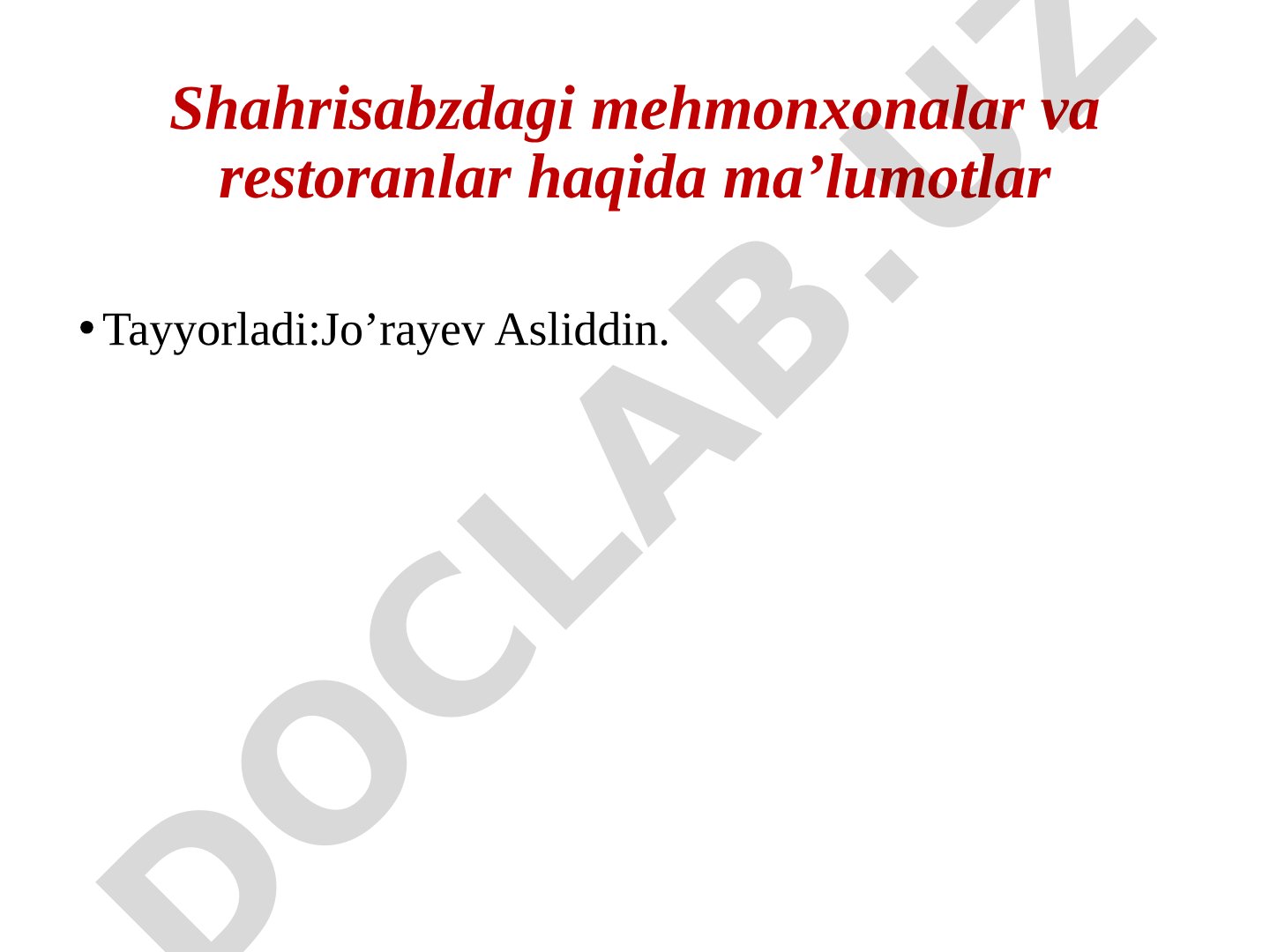 Shahrisabzdagi mehmonxonalar va restoranlar haqida ma'lumotlar