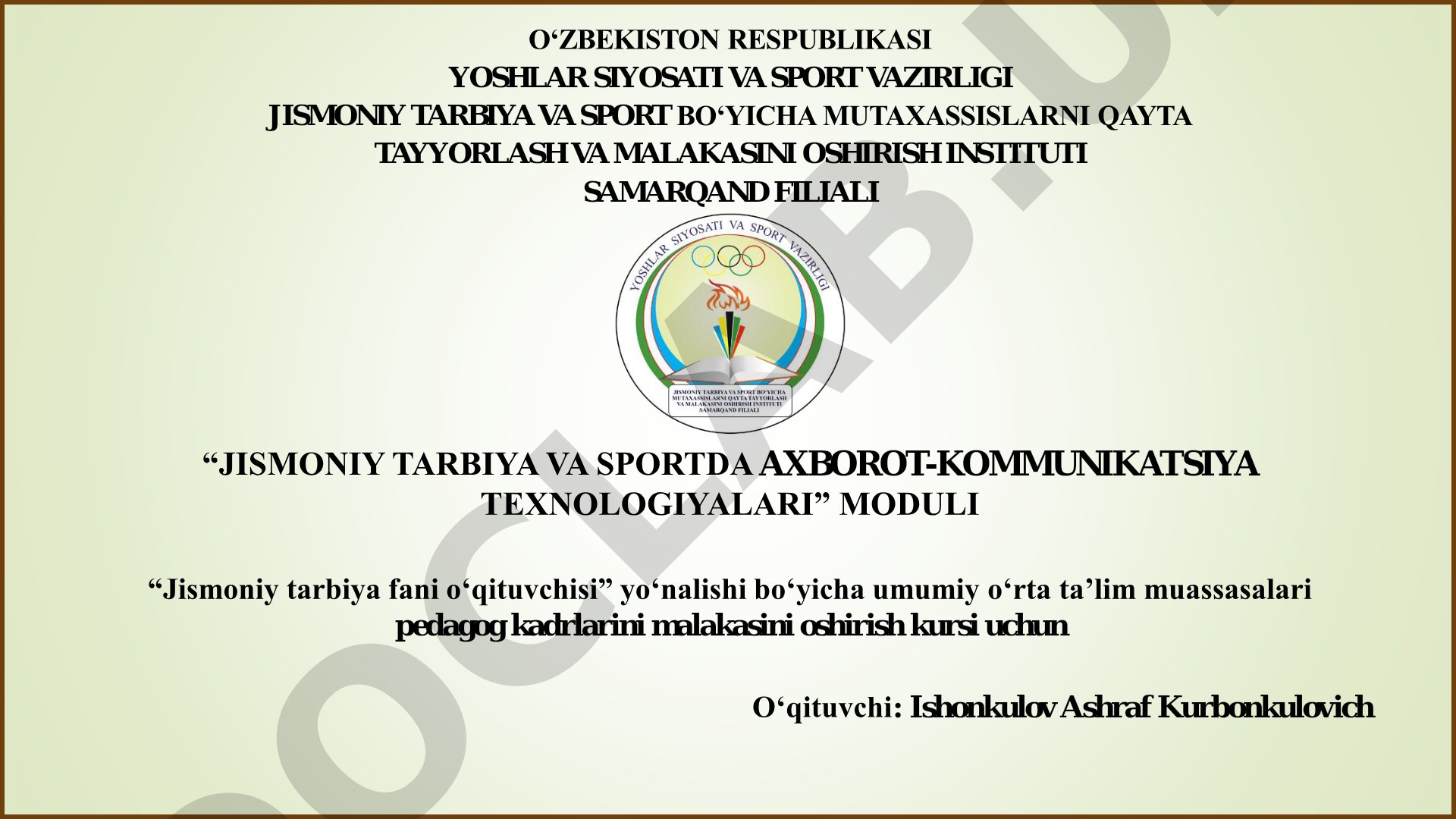 KASBIY VAZIFALARNI SAMARALI AMALGA OSHIRISH UCHUN ZARUR BO‘LGAN AXBOROT KOMMUNIKATSIYA TEXNOLOGIYALARIDAN FOYDALANISH