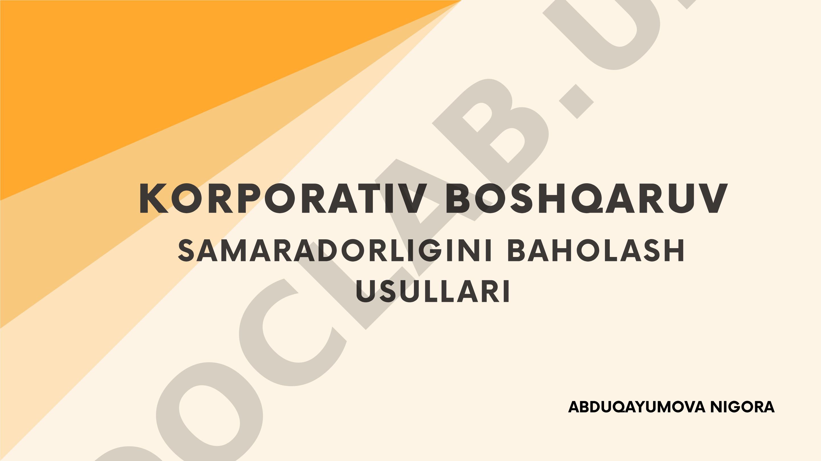 Korporativ boshqaruv samaradorligini baholash usullari