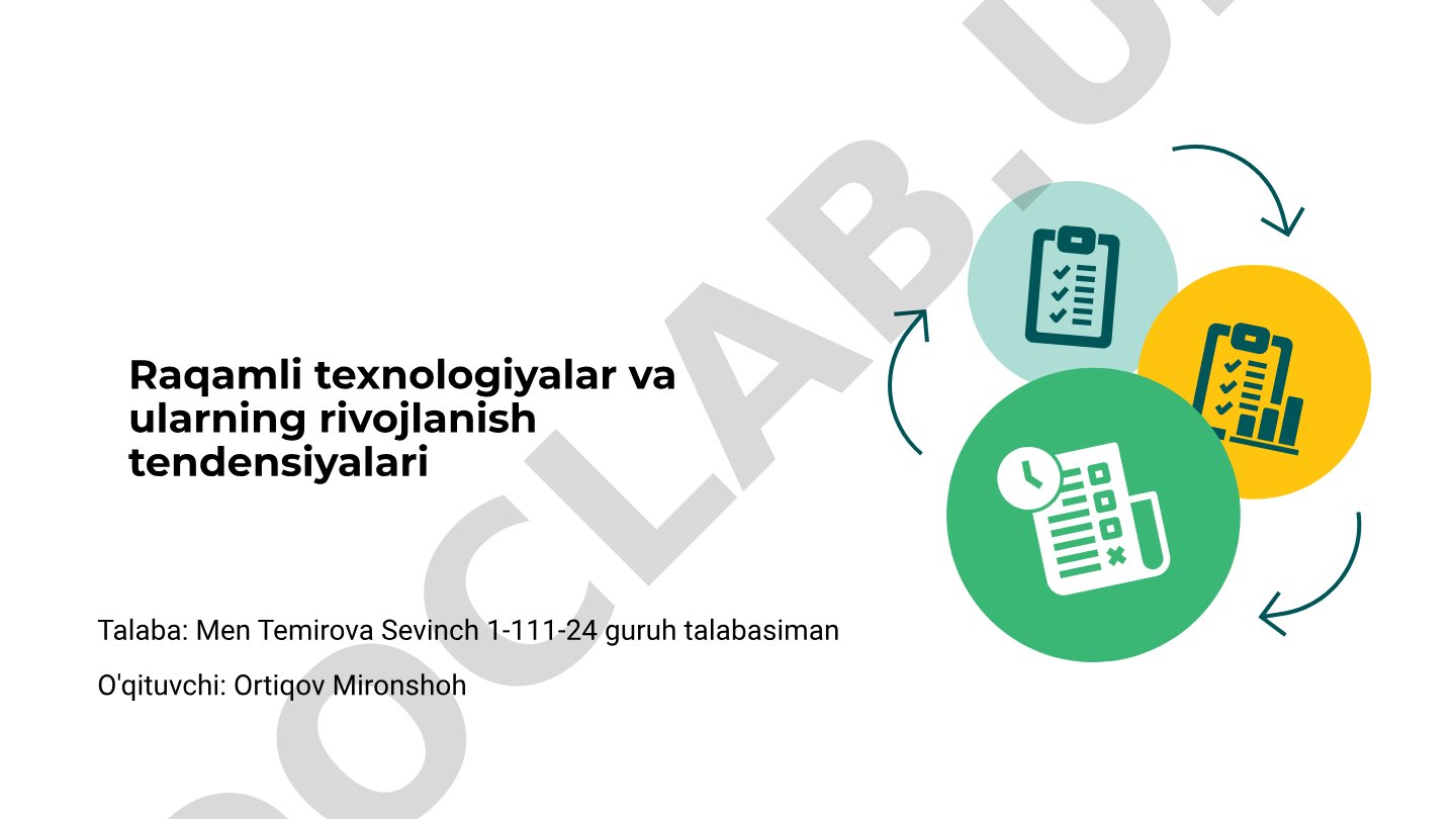 Raqamli texnologiyalar va ularning rivojlanish tendensiyalari