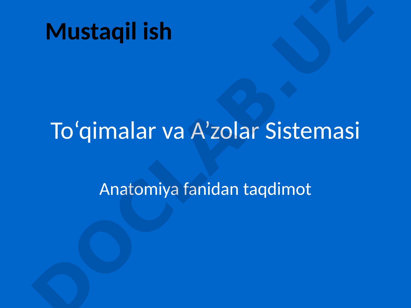 To‘qimalar va A’zolar Sistemasi
