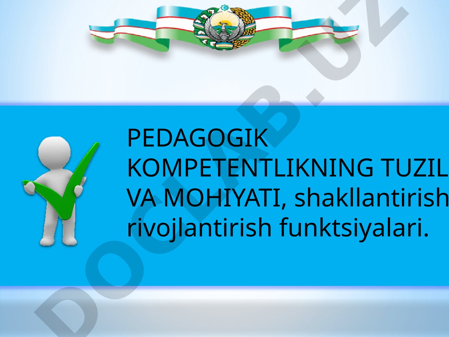 PEDAGOGIK KOMPETENTLIKNING TUZILISHI VA MOHIYATI