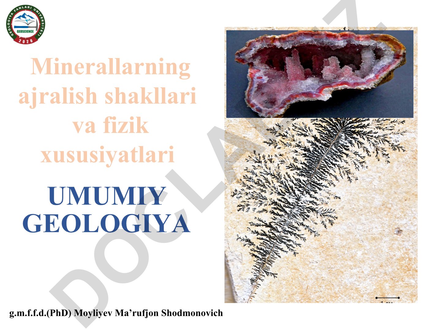 Minerallarning ajralish shakllari va fizik xususiyatlari