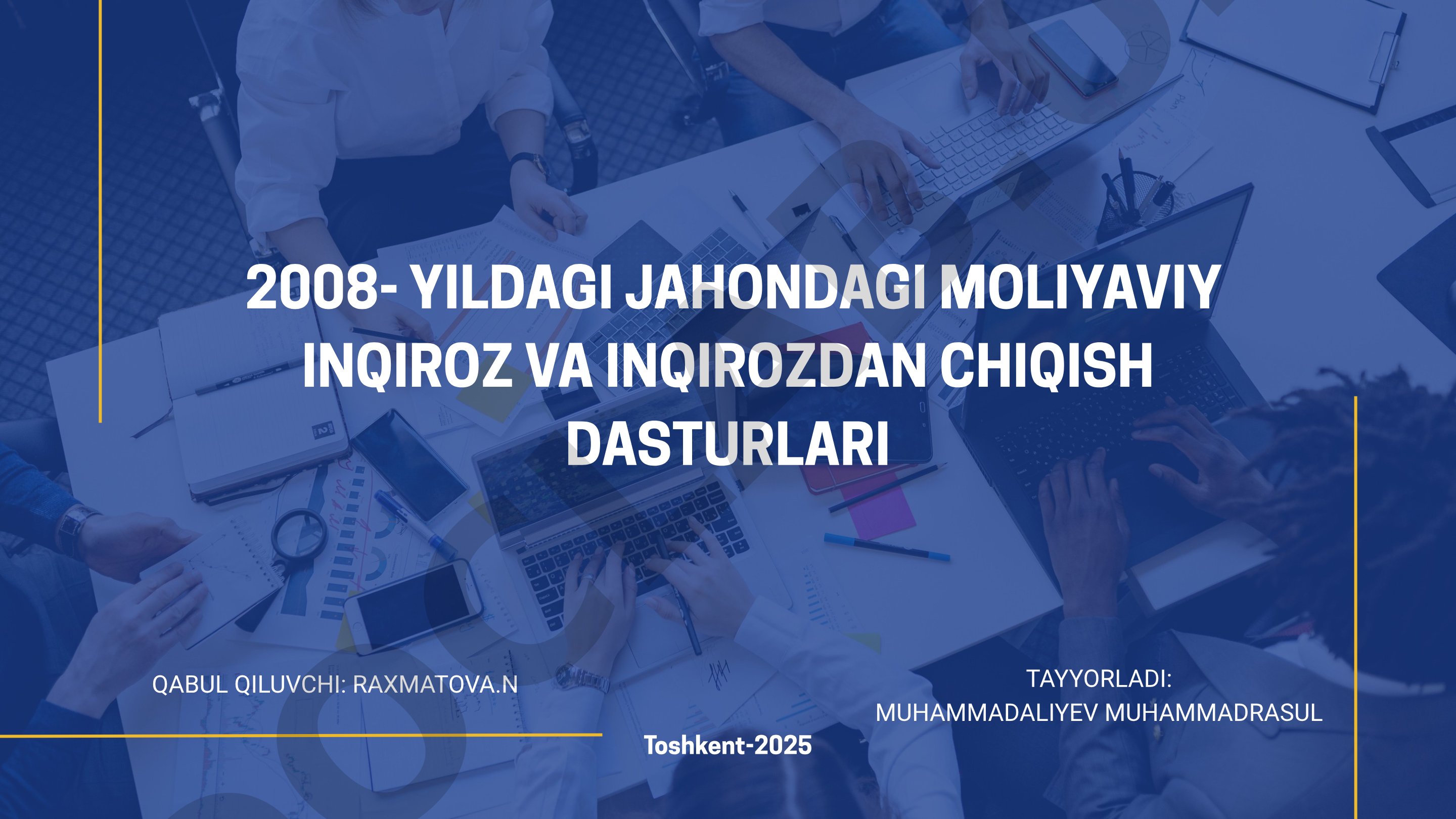 2008- yildagi jahondagi moliyaviy inqiroz va inqirozdan chiqish dasturlari