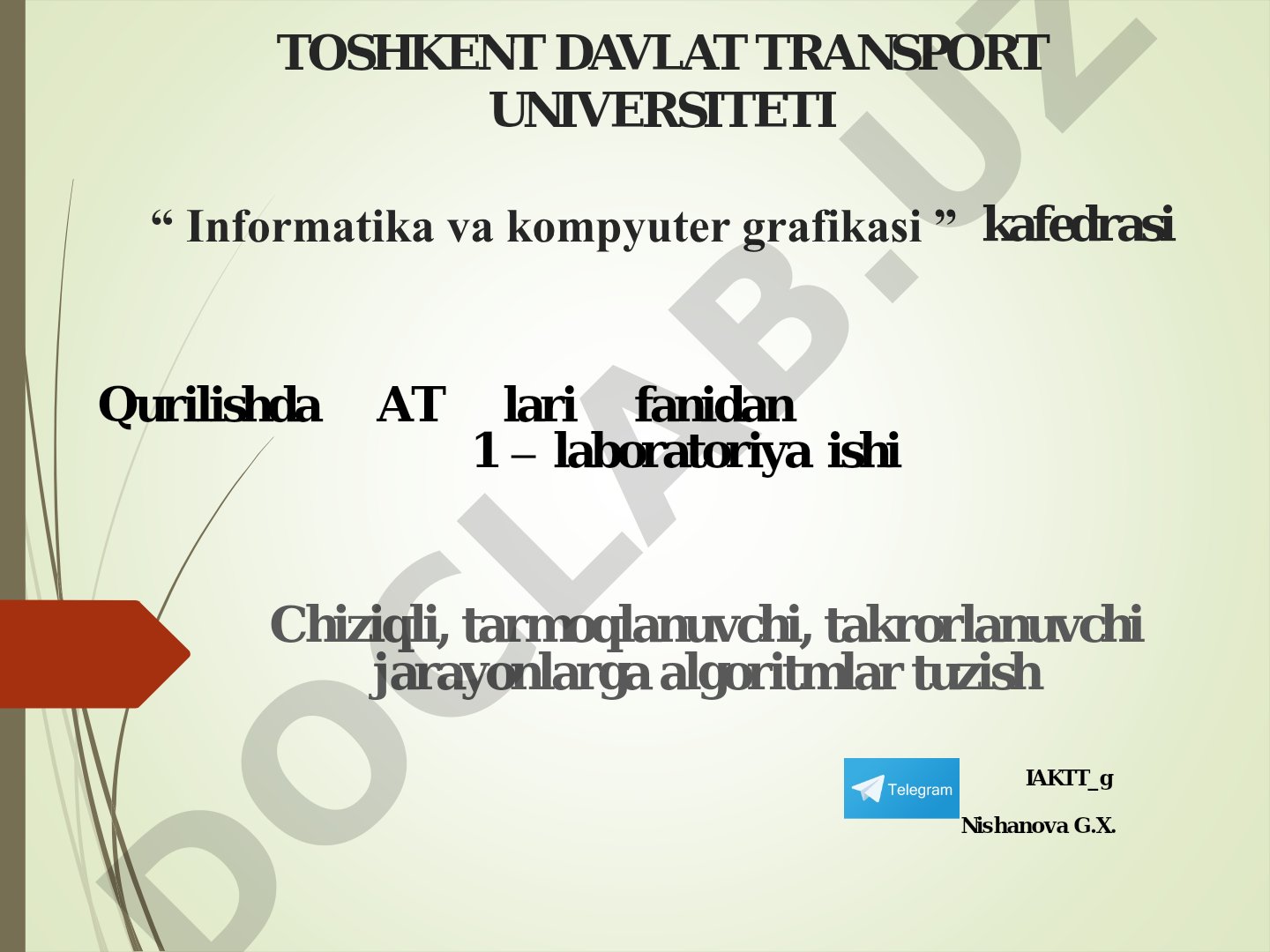 Chiziqli, tarmoqlanuvchi, takrorlanuvchi jarayonlarga algoritmlar tuzish