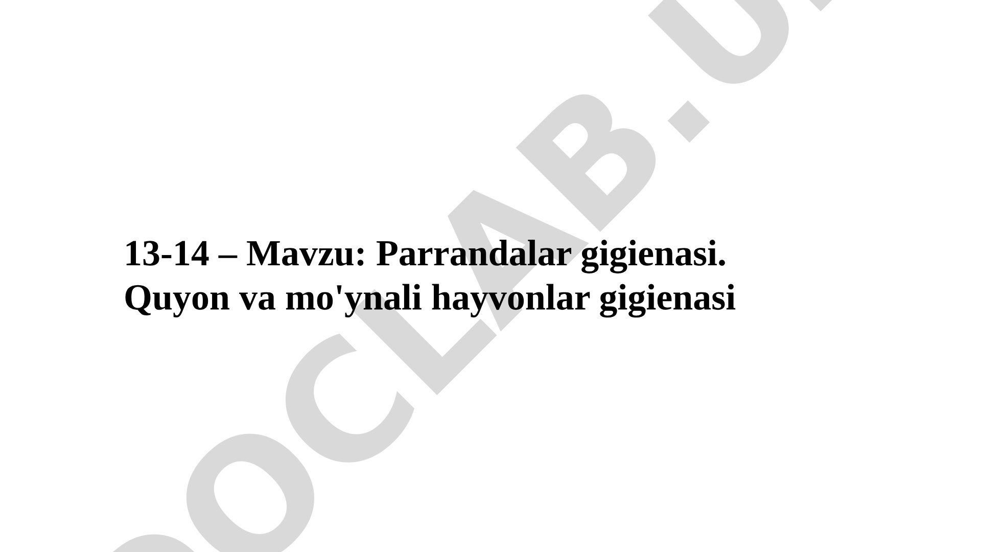 Parrandalar gigienasi. Quyon va mo'ynali hayvonlar gigienasi