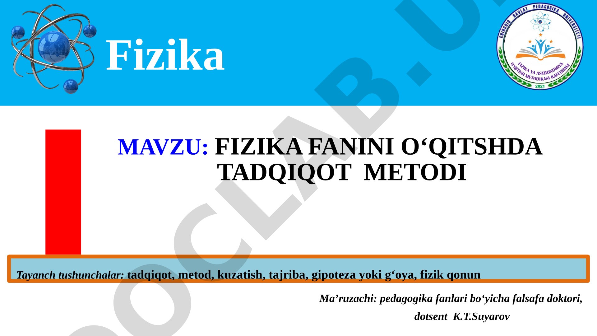 Fizika fanini o‘qitishda tadqiqot metodi