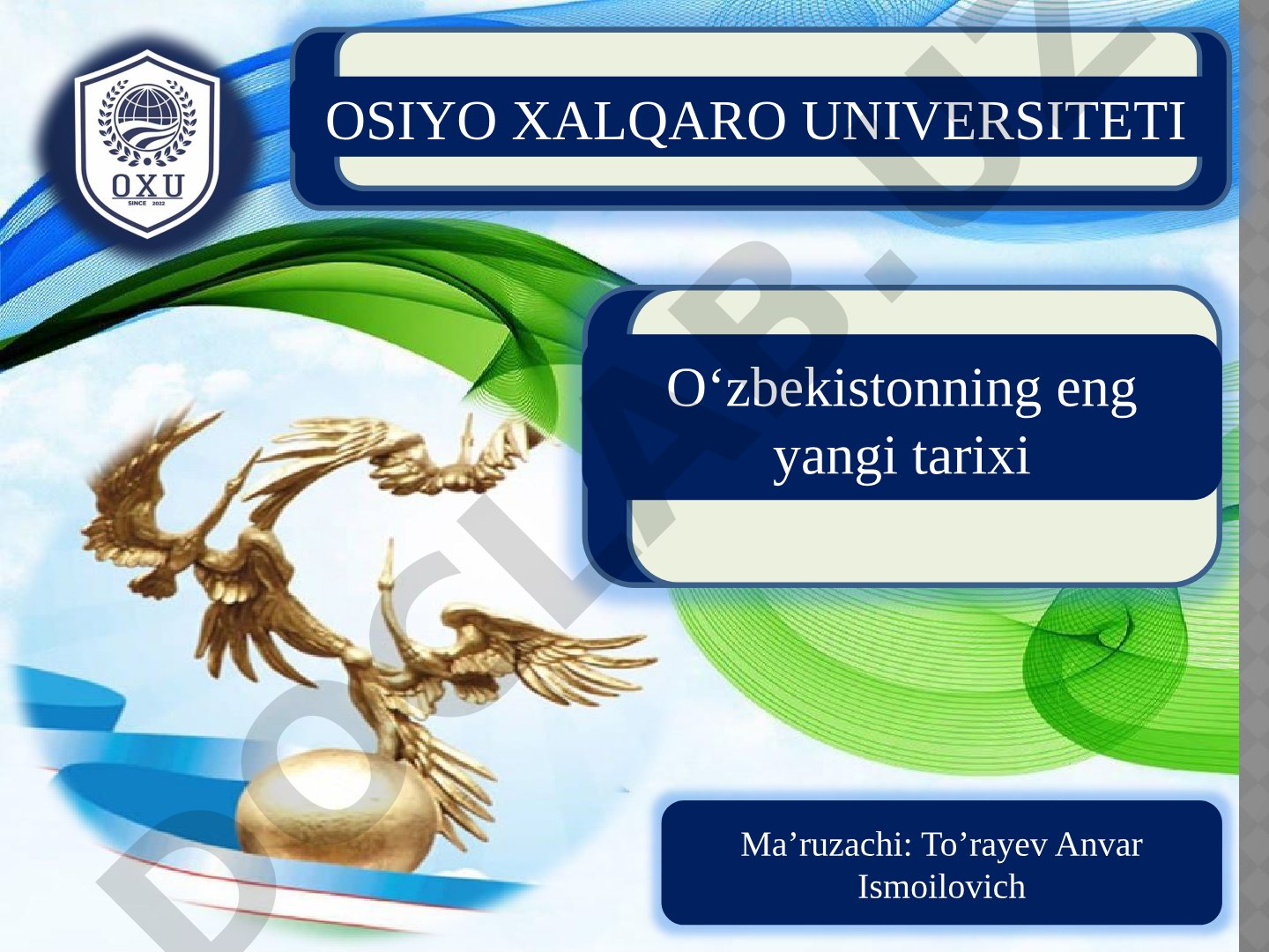O‘zbekistonning eng yangi tarixi fanining predmeti, nazariy-metodologik asoslari va ahamiyati