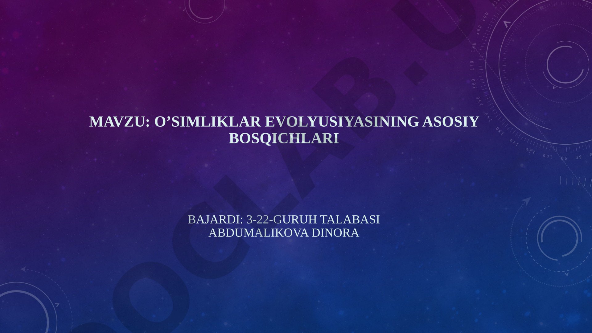 O’simliklar evolyusiyasining asosiy bosqichlari