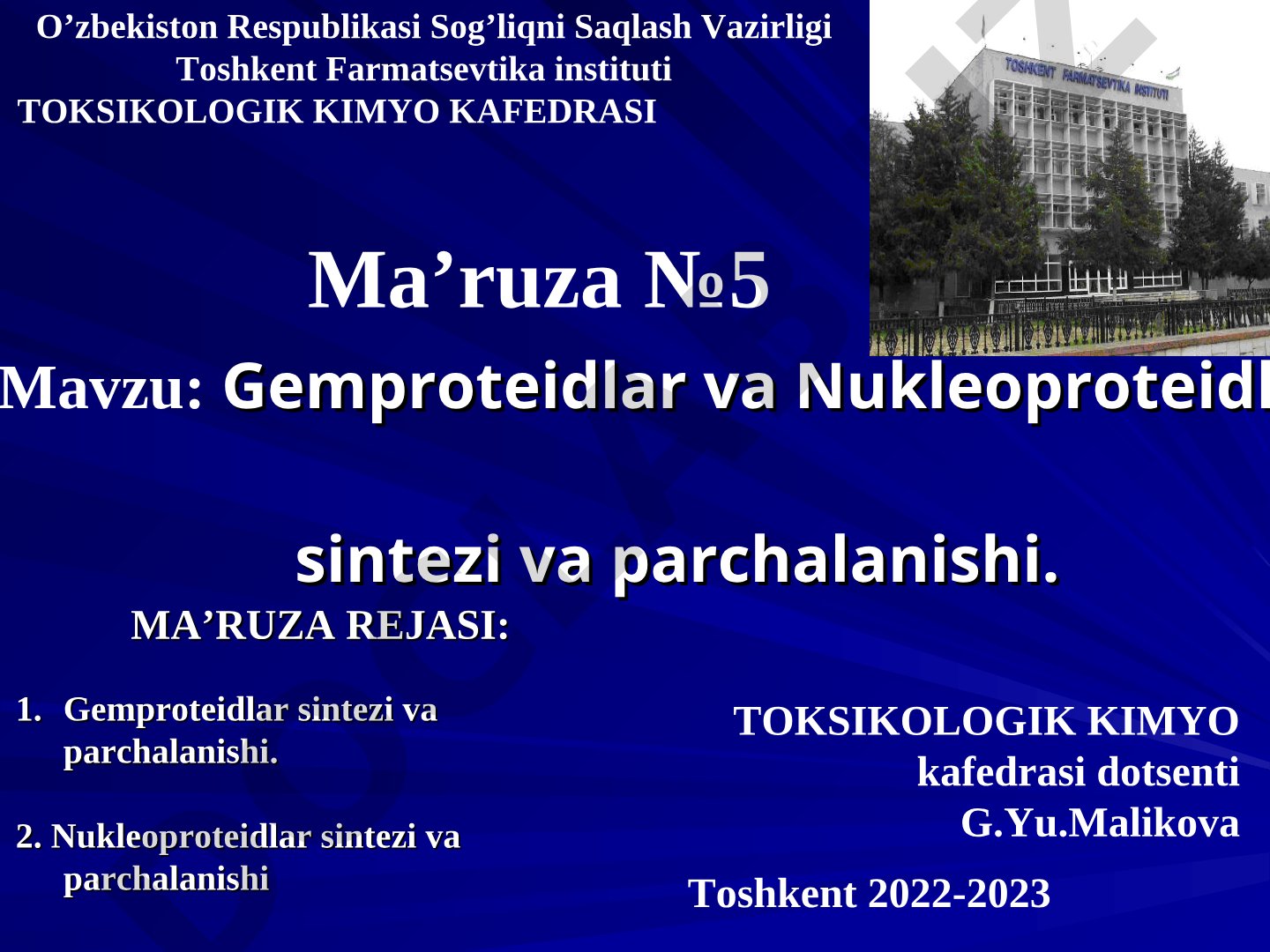 Gemproteidlar va Nukleoproteidlar sintezi va parchalanishi