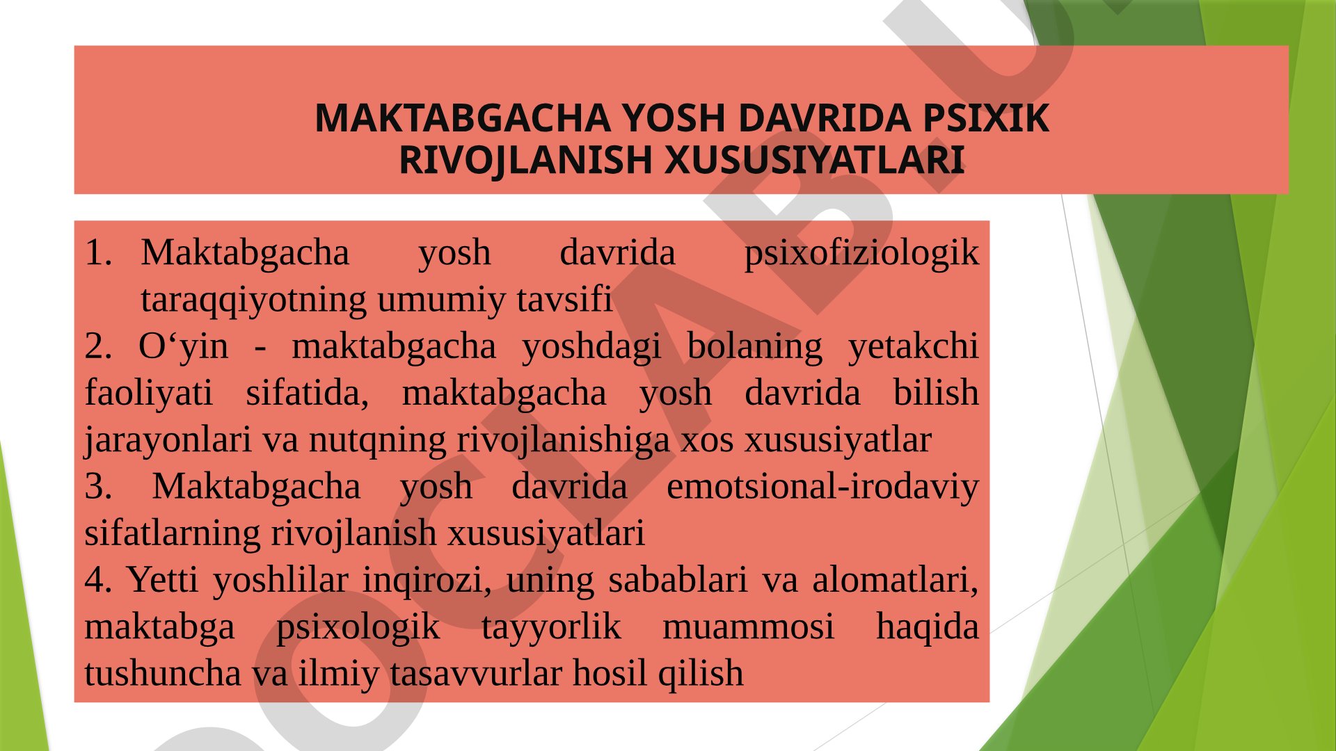Maktabgacha yosh davrida psixik rivojlanish xususiyatlari