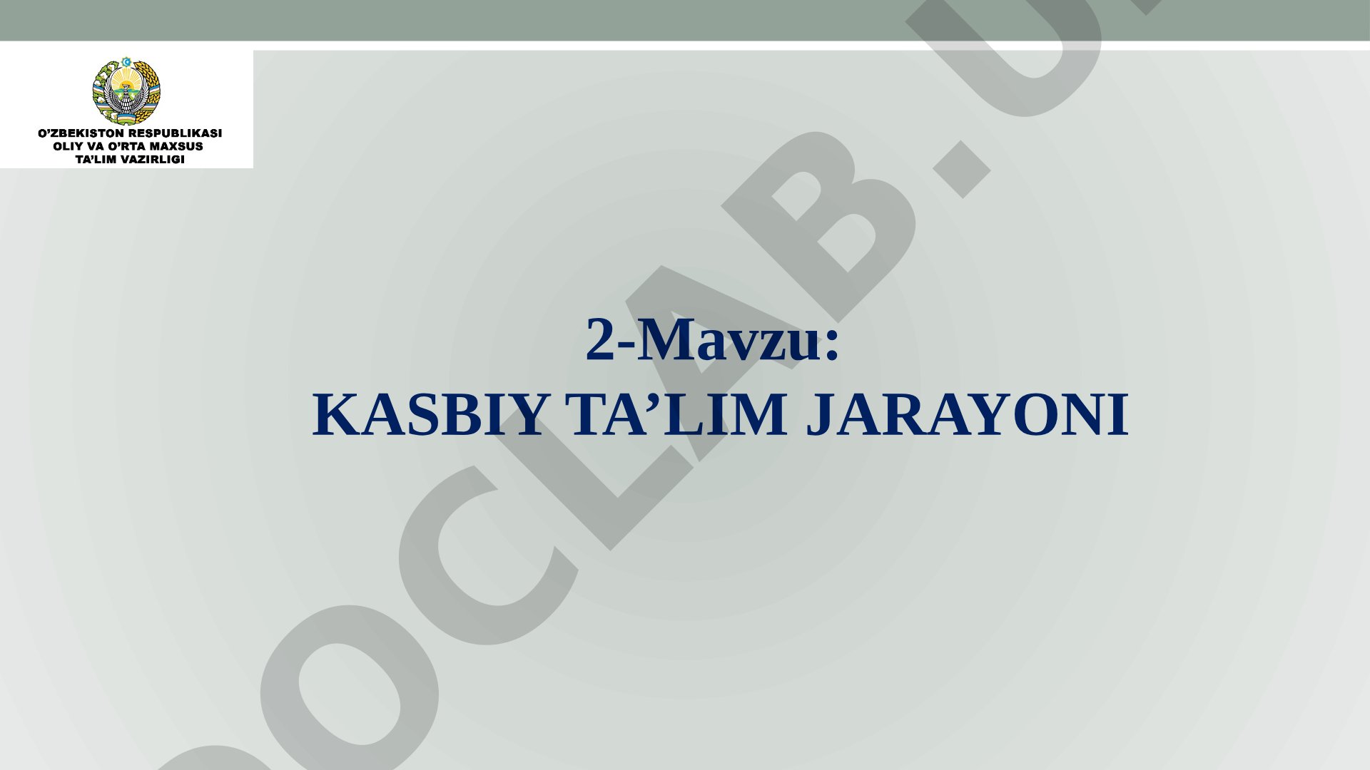 KASBIY TA’LIM JARAYONI
