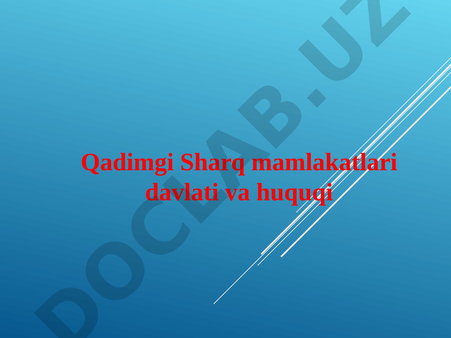 Qadimgi Sharq mamlakatlari davlati va huquqi