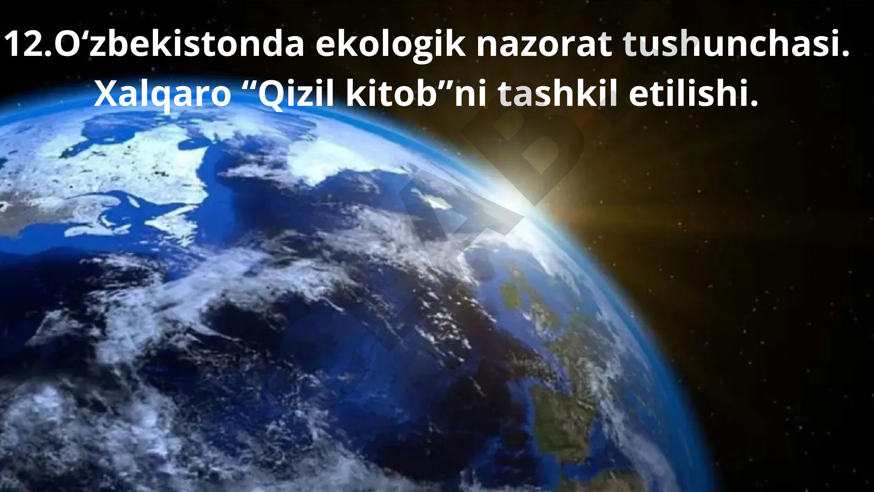 O‘zbekistonda ekologik nazorat tushunchasi va Xalqaro Qizil kitobni tashkil etilishi