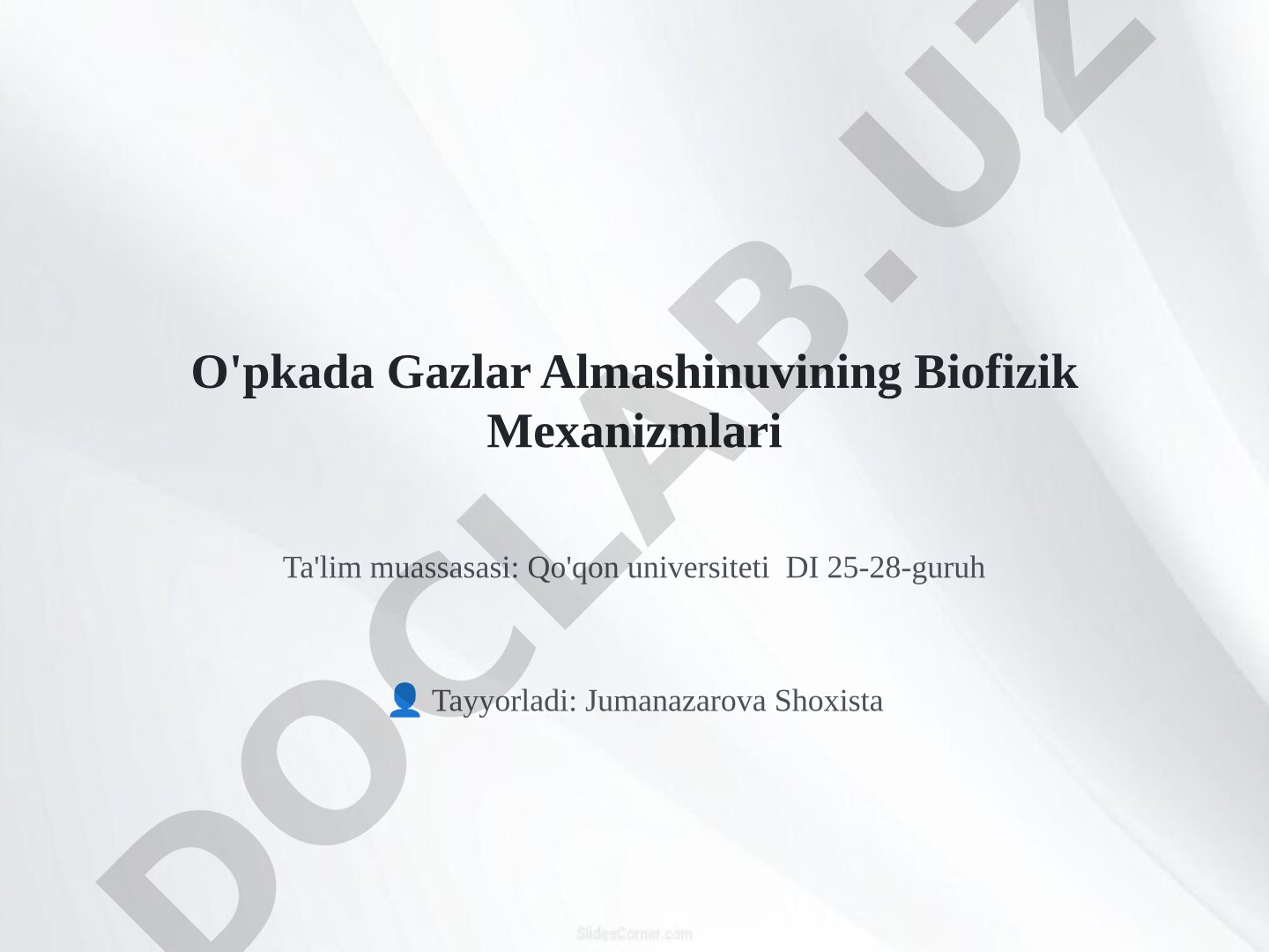 O'pkada Gazlar Almashinuvining Biofizik Mexanizmlari
