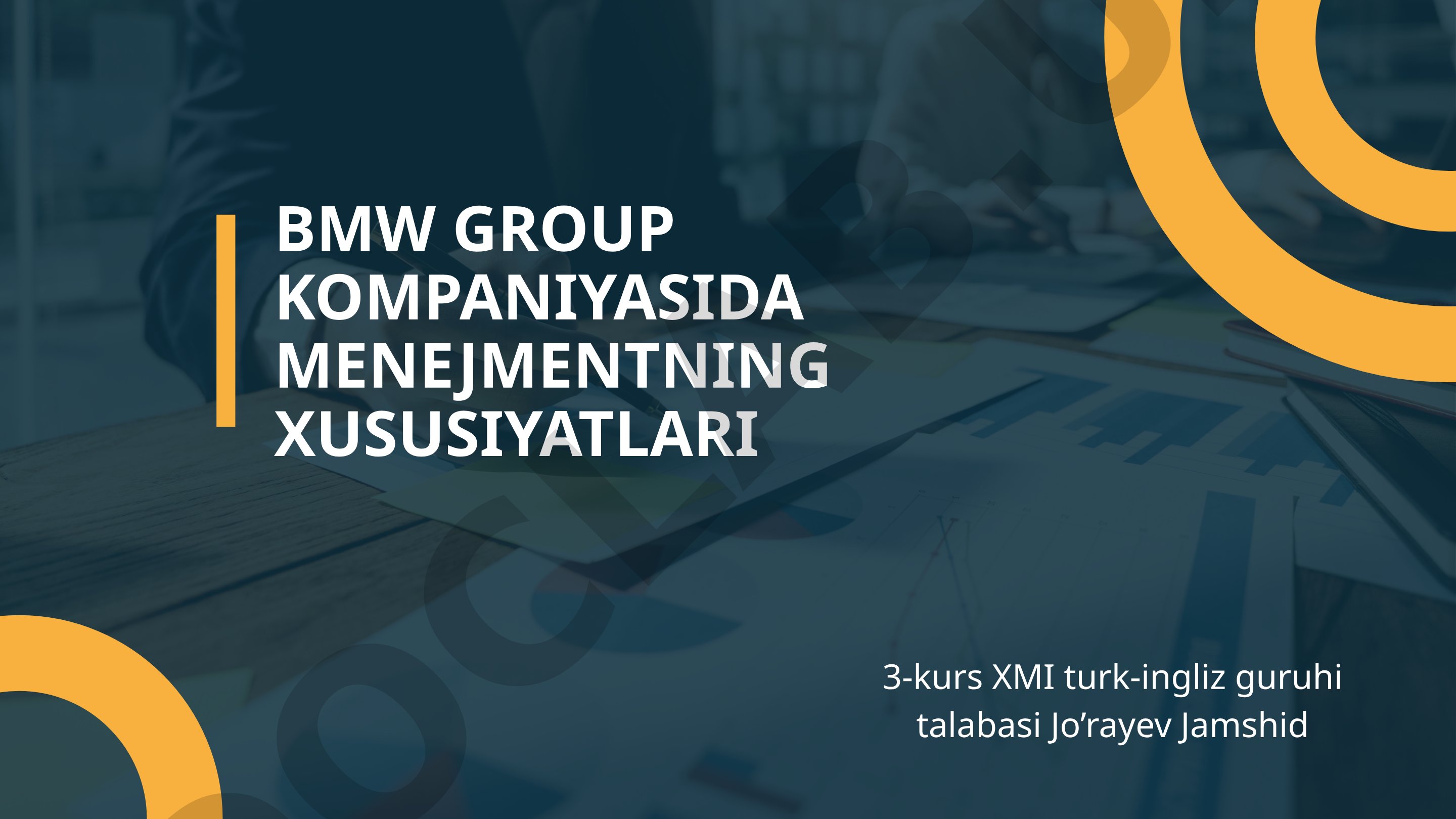 BMW Group kompaniyasida menejmentning xususiyatlari