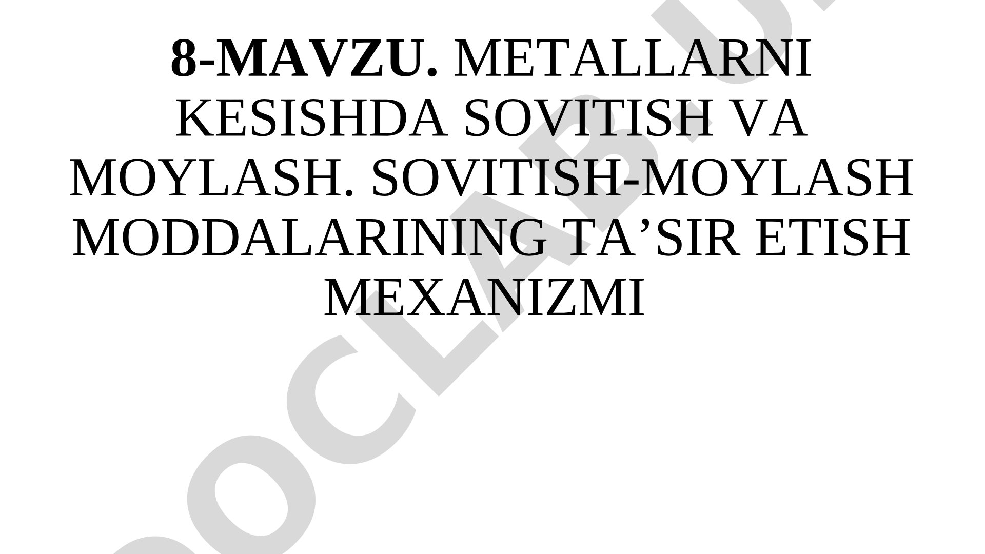 Metallarni kesishda sovitish va moylash. sovitish-moylash moddalarining ta’sir etish mexanizmi